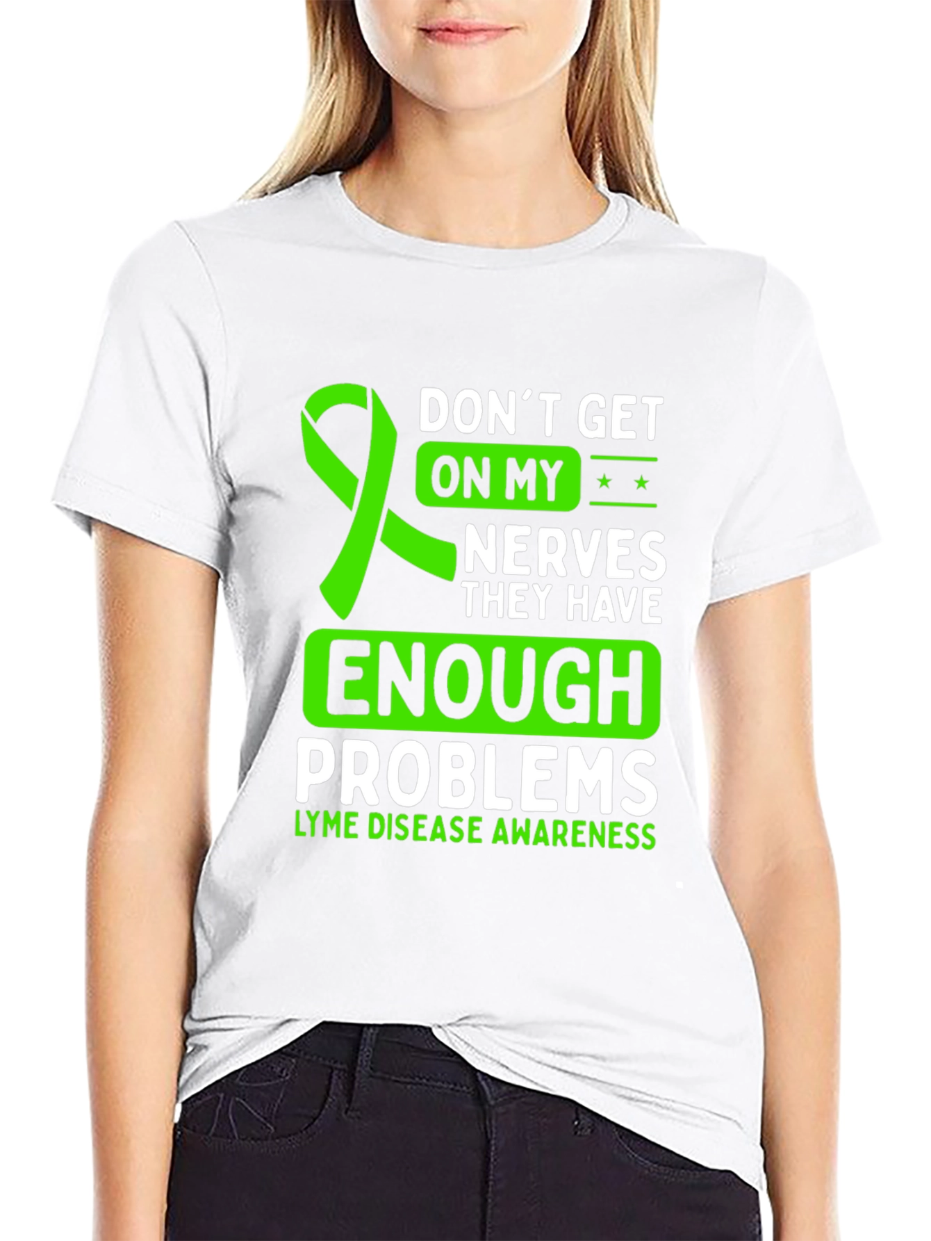 Lyme Disease Awareness T-Shirt: Dont Get on My Nerves
