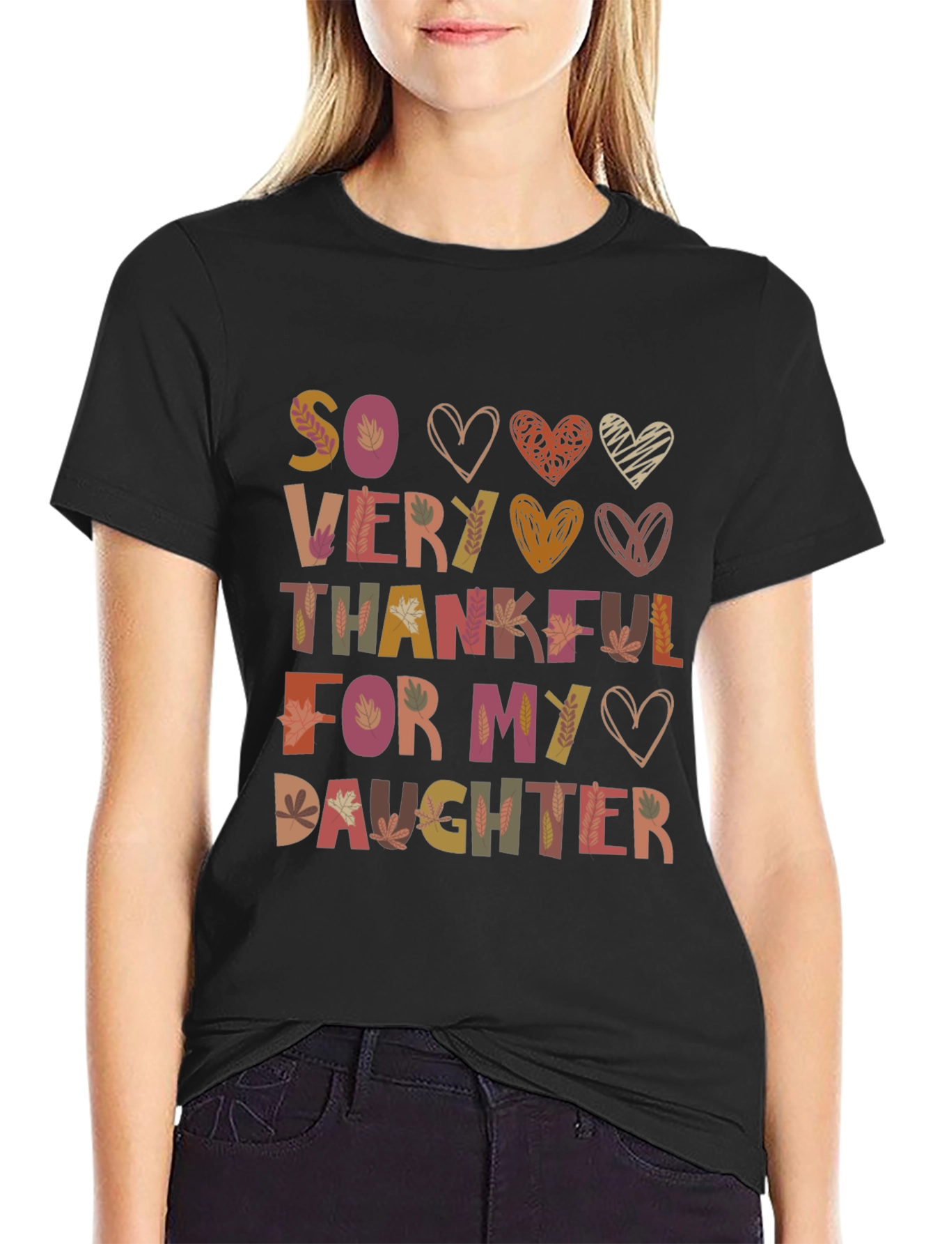 So Very Thankful For My Daughter Graphic T-Shirt