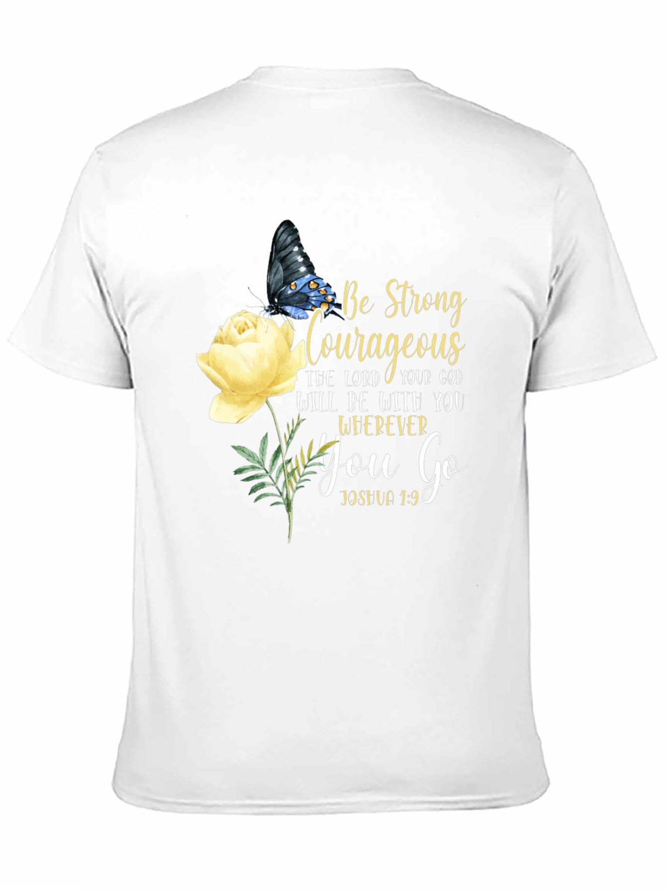 Be Strong & Courageous Christian T-Shirt
