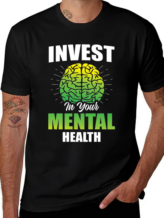 Invest In Your Mental Health T-Shirt - Brain Graphic
