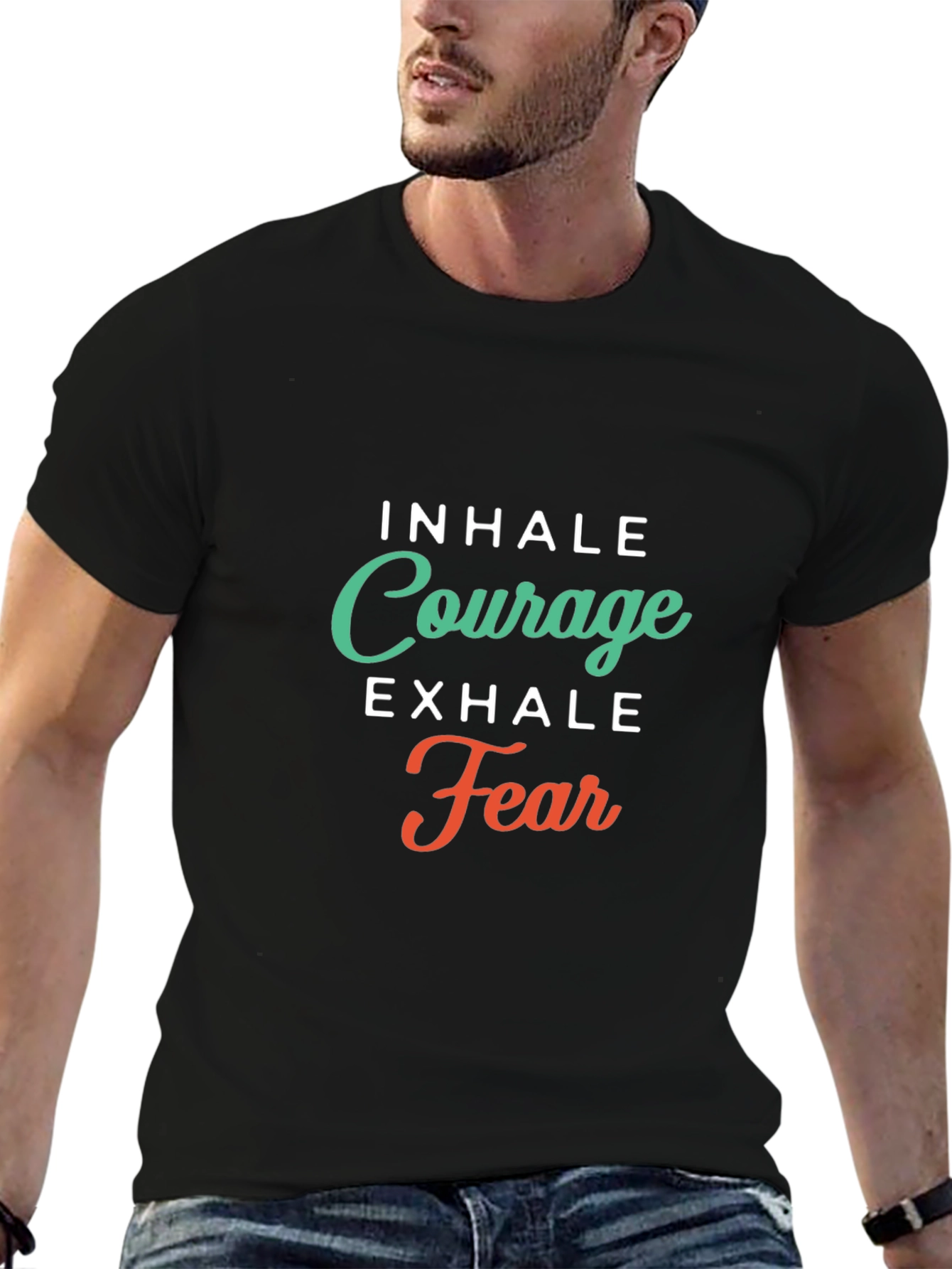 Inhale Courage Exhale Fear Graphic T-Shirt