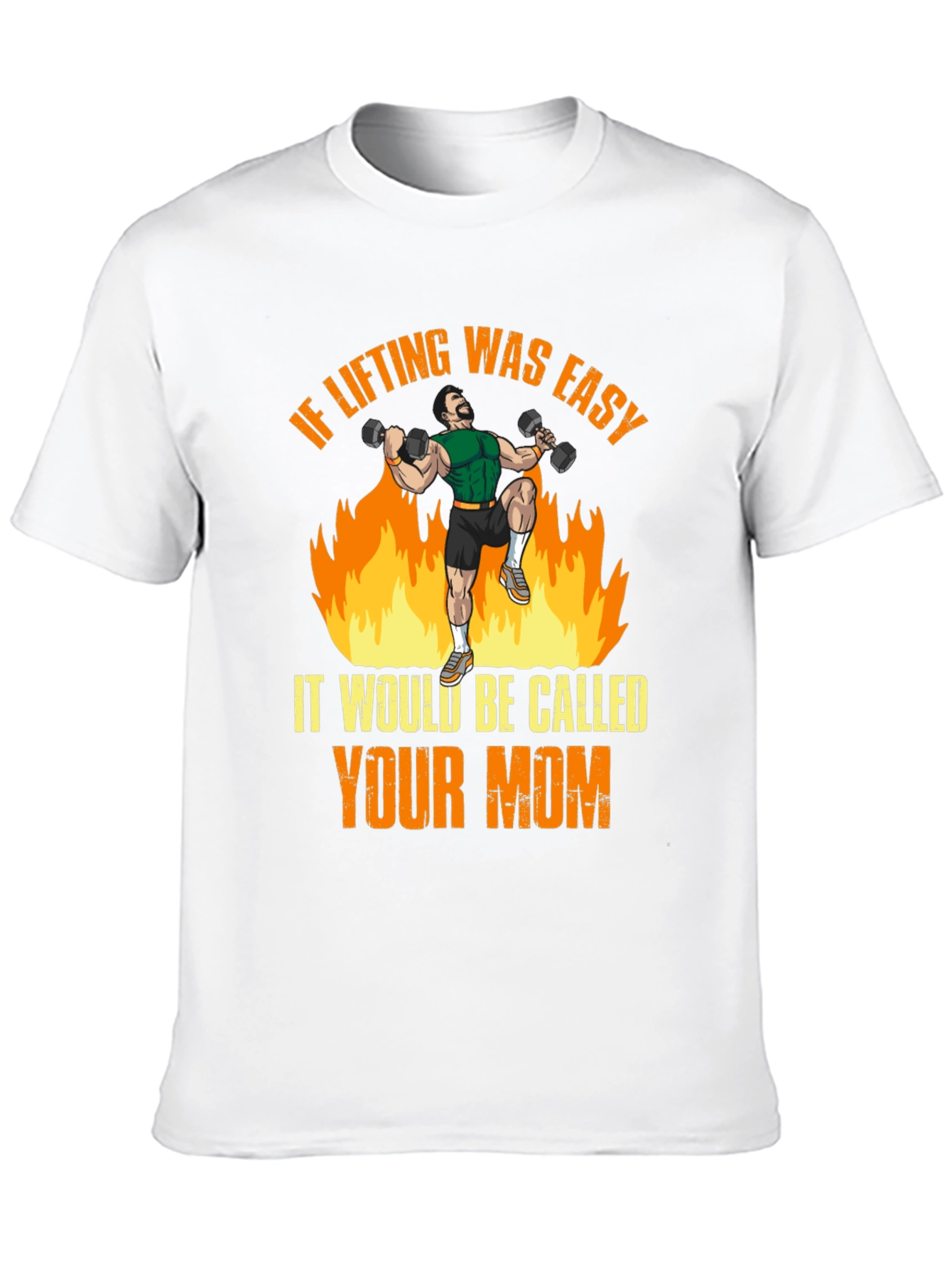 Funny Lifting T-Shirt: If Lifting Was Easy...