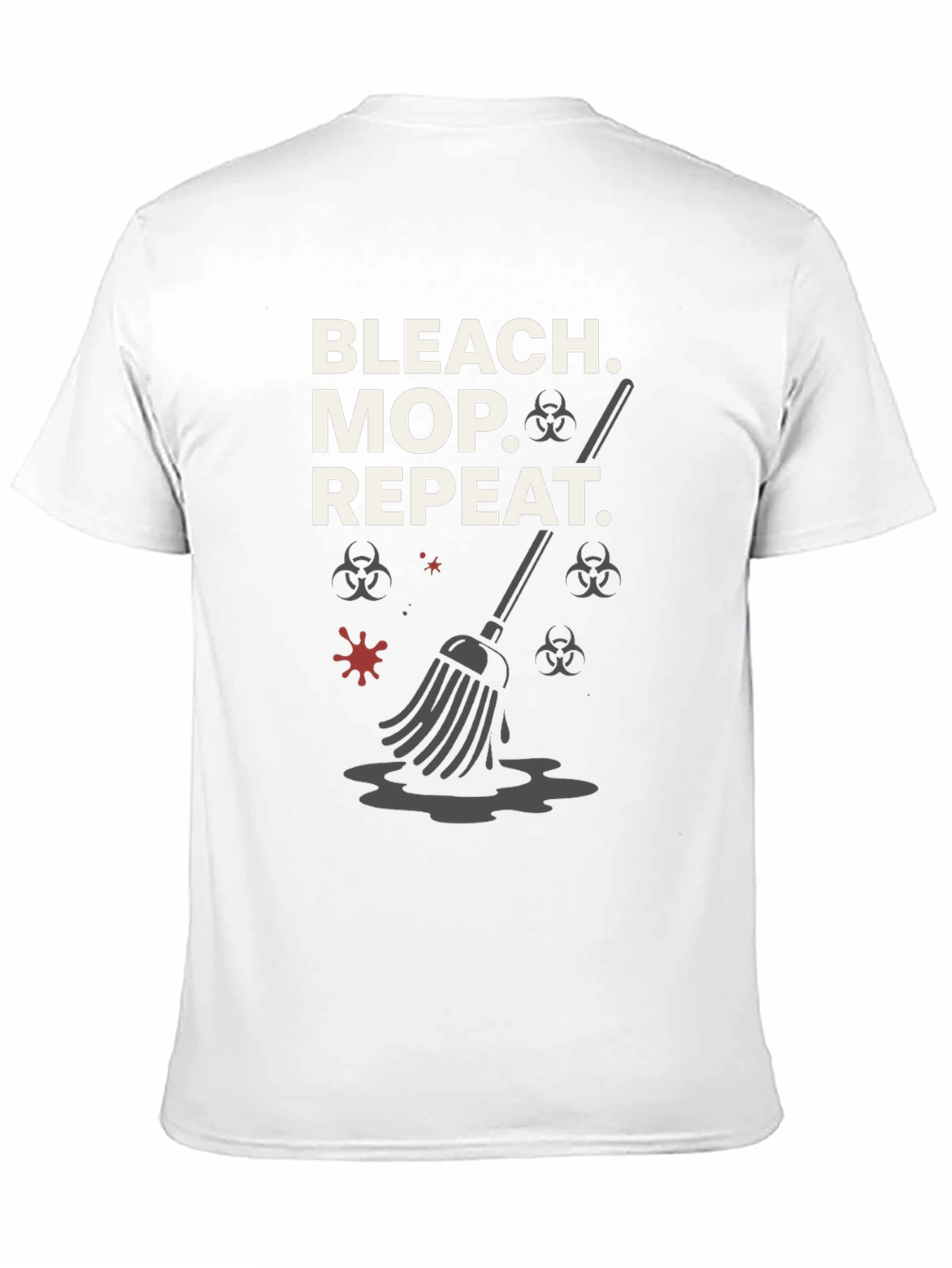 Bleach Mop Repeat T-Shirt - Cleaning Crew Gift