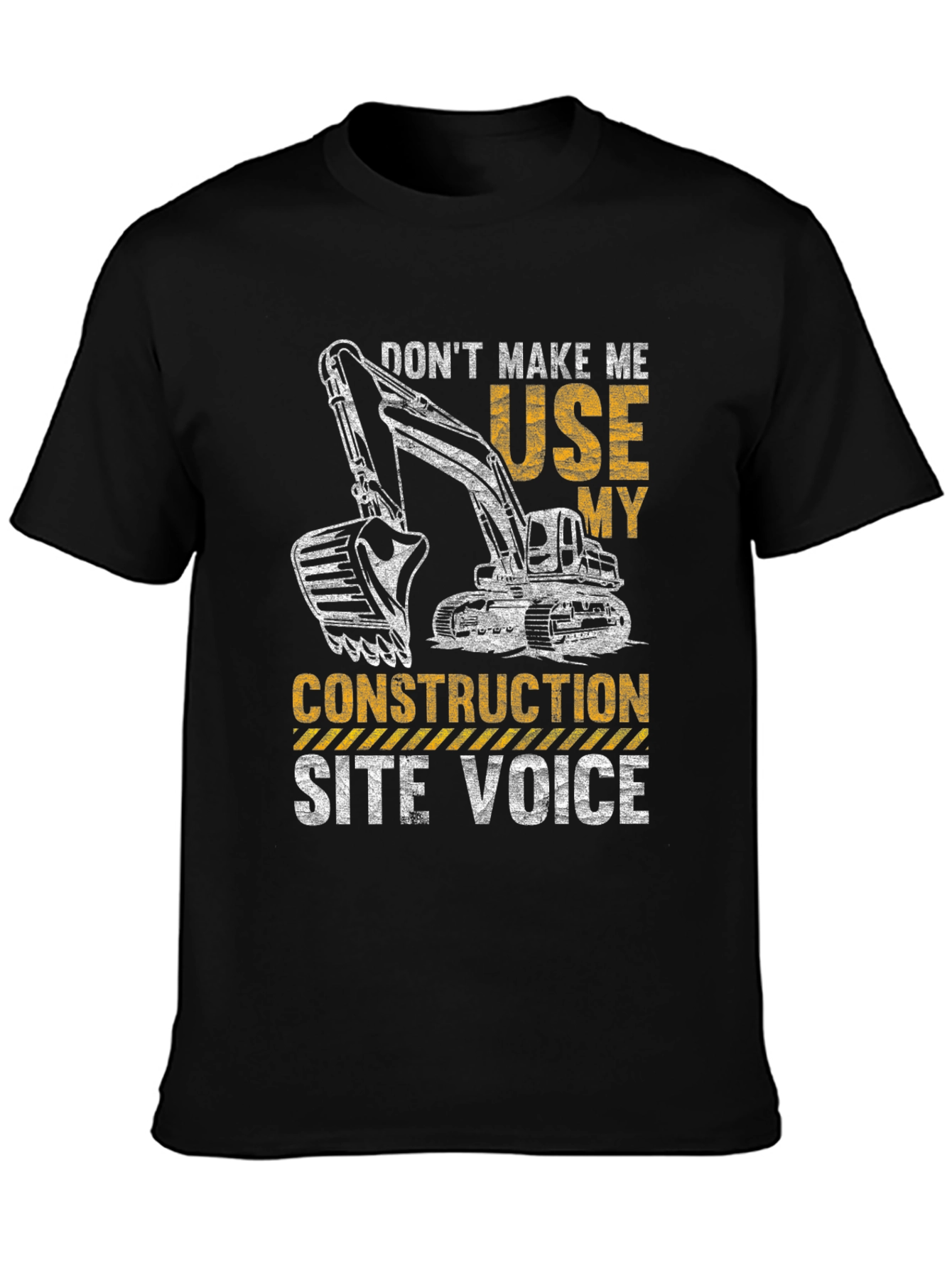Construction Site Voice T-Shirt Funny Excavator