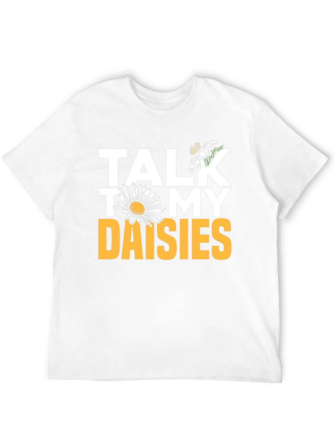 Talk To My Daisies Graphic Tee