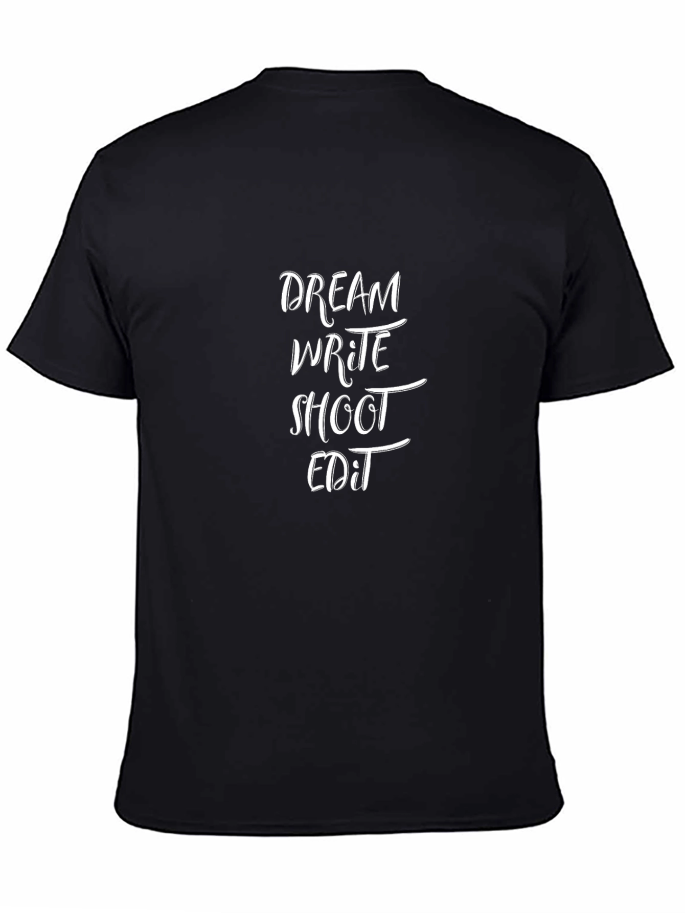 Dream Write Shoot Edit Black Crew Neck T-Shirt