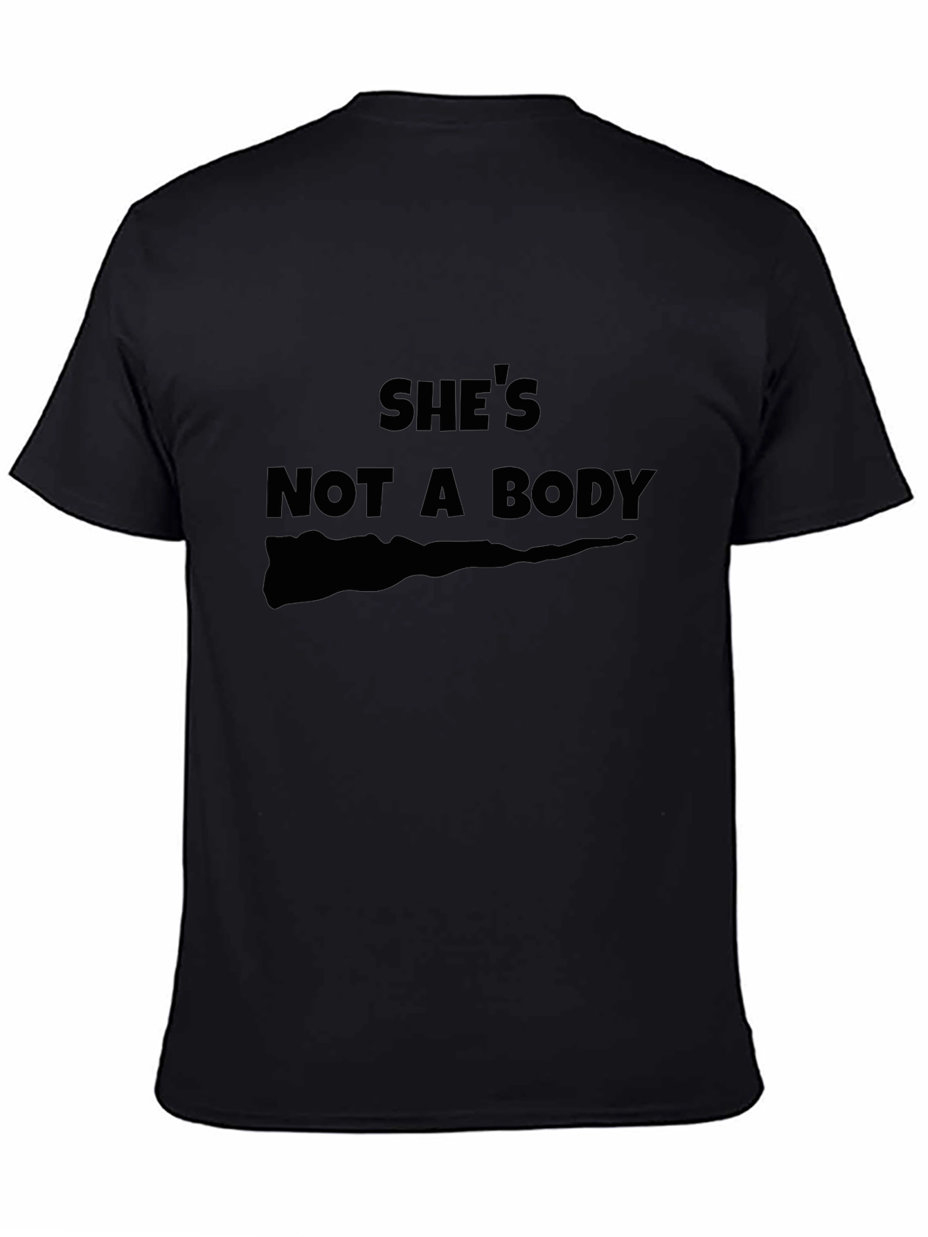 Shes Not A Body Graphic Tee