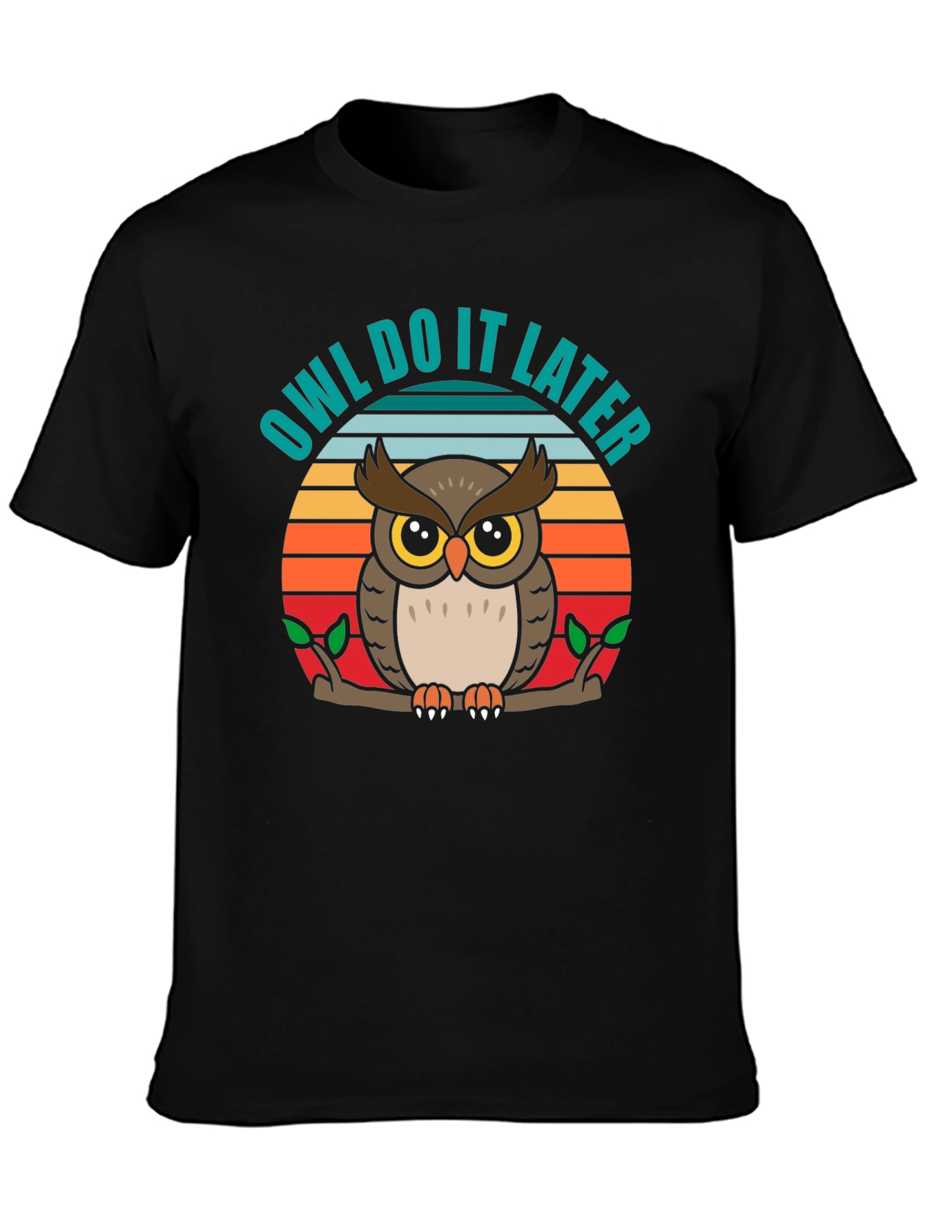 Owl Do It Later Funny Graphic T-Shirt