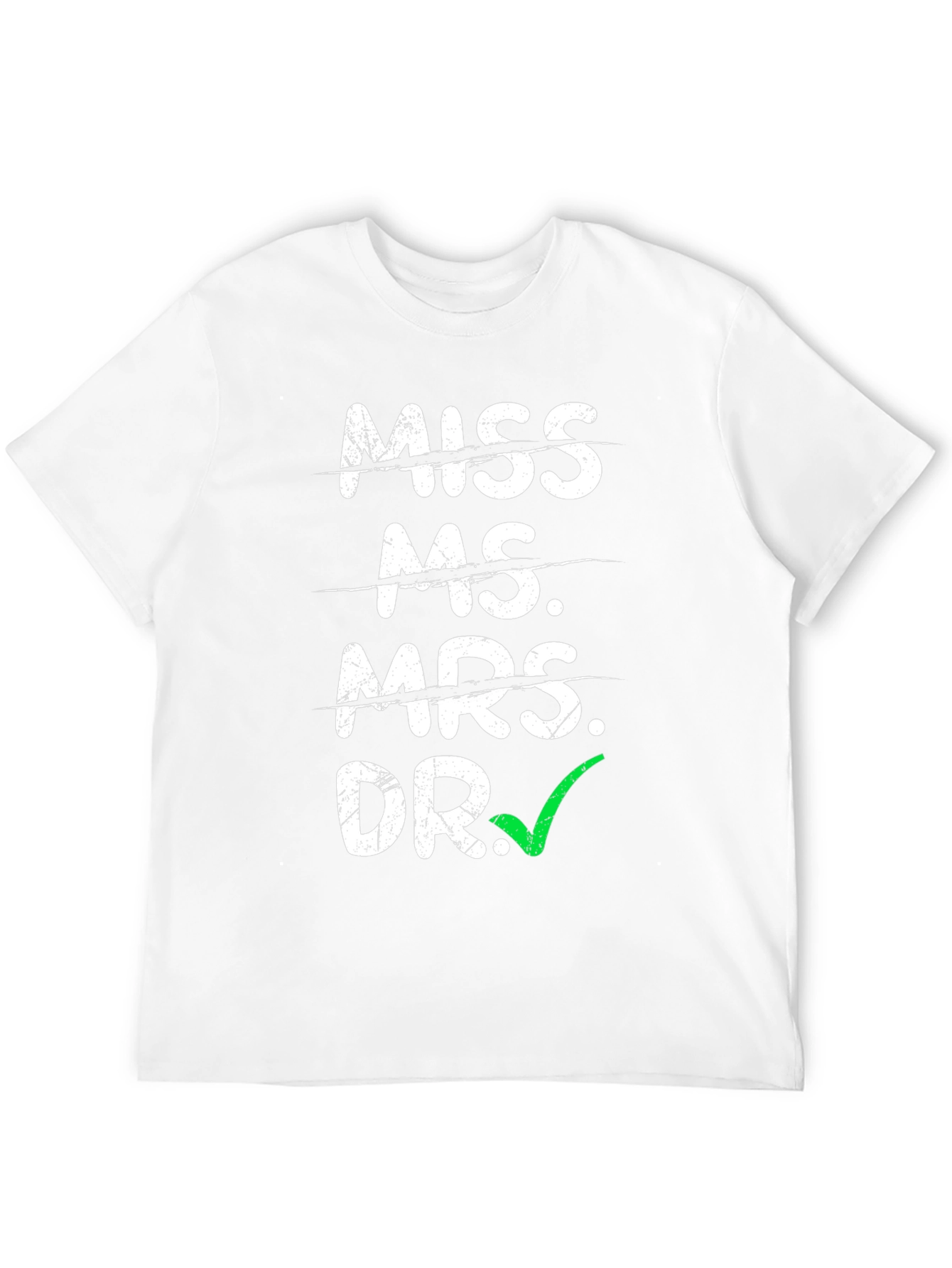 Doctor Graduation T-Shirt - Funny Academic Gift