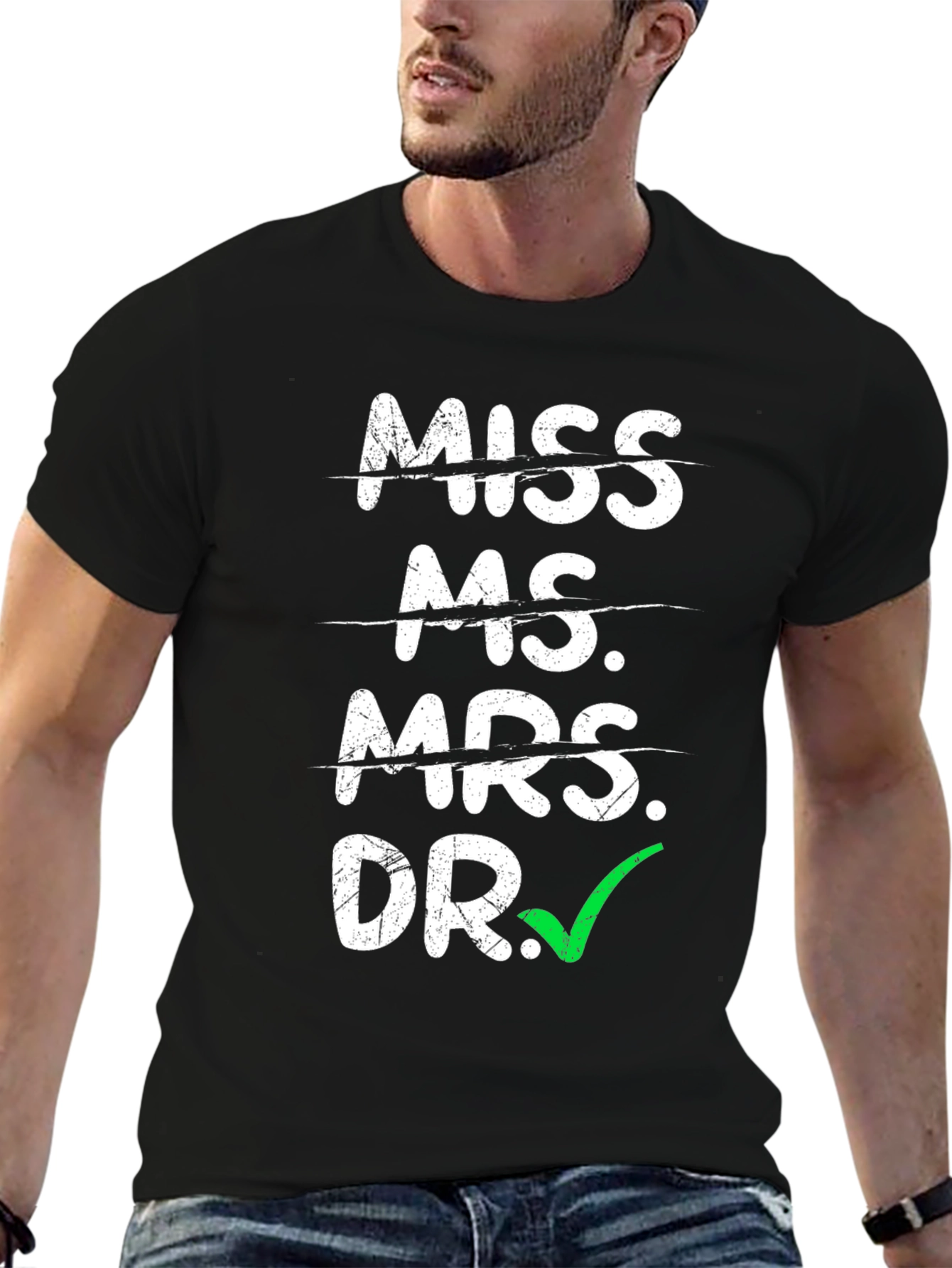 Doctor Graduation T-Shirt - Funny Academic Gift