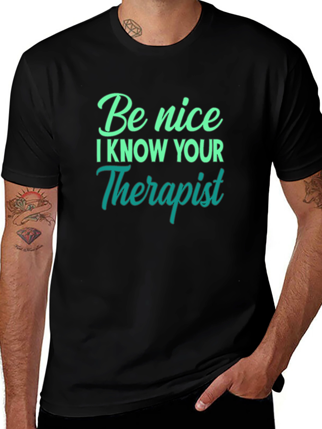 Be Nice I Know Your Therapist T-Shirt