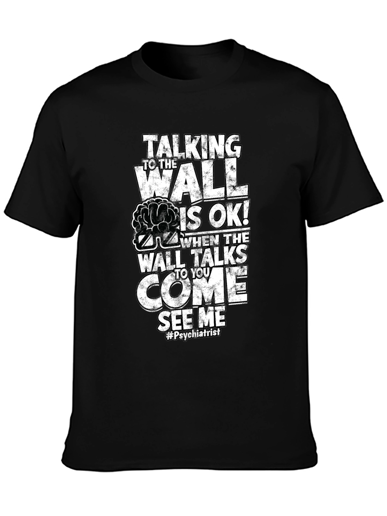 Talking Wall Psychiatrist Humor T-Shirt