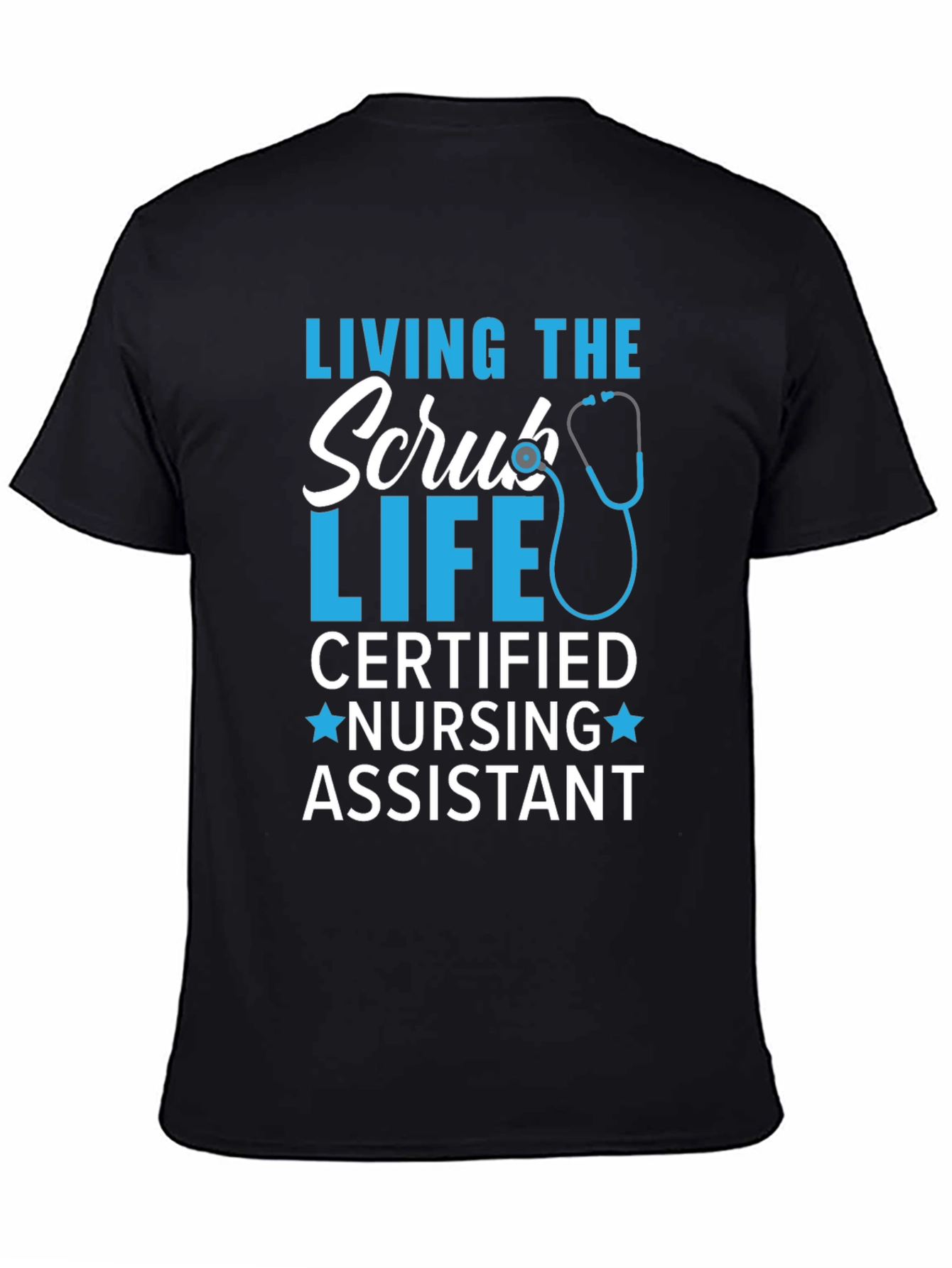 Living the Scrub Life Nursing Assistant T-Shirt