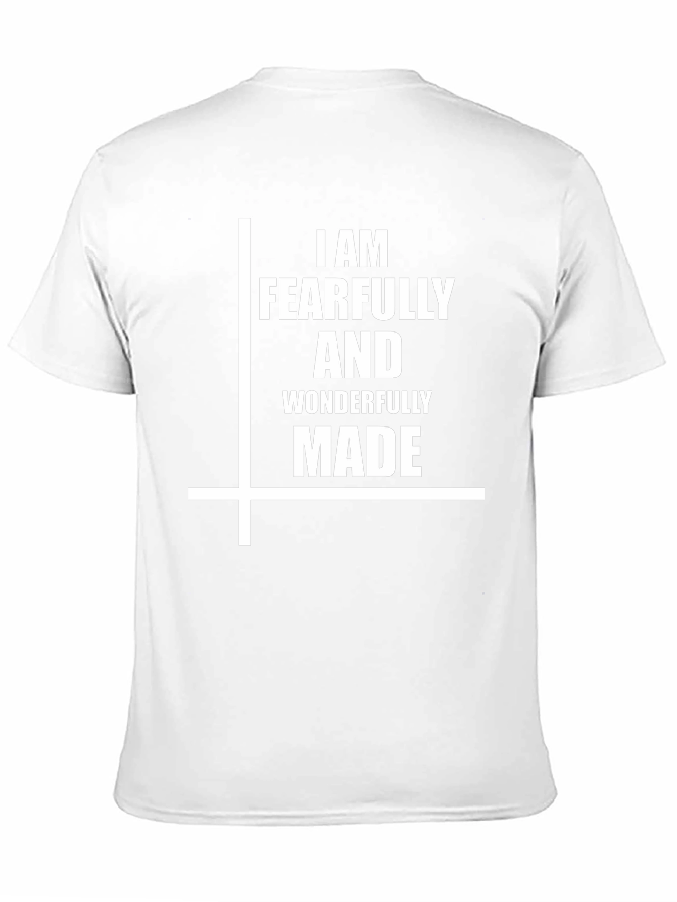 Fearfully & Wonderfully Made T-Shirt