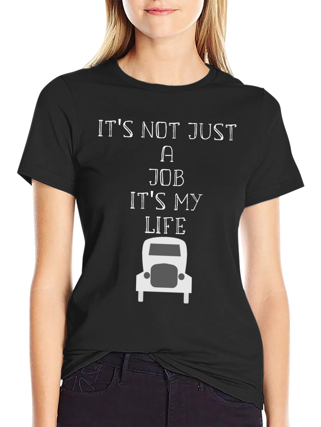 Trucker Life T-Shirt - Its Not Just a Job