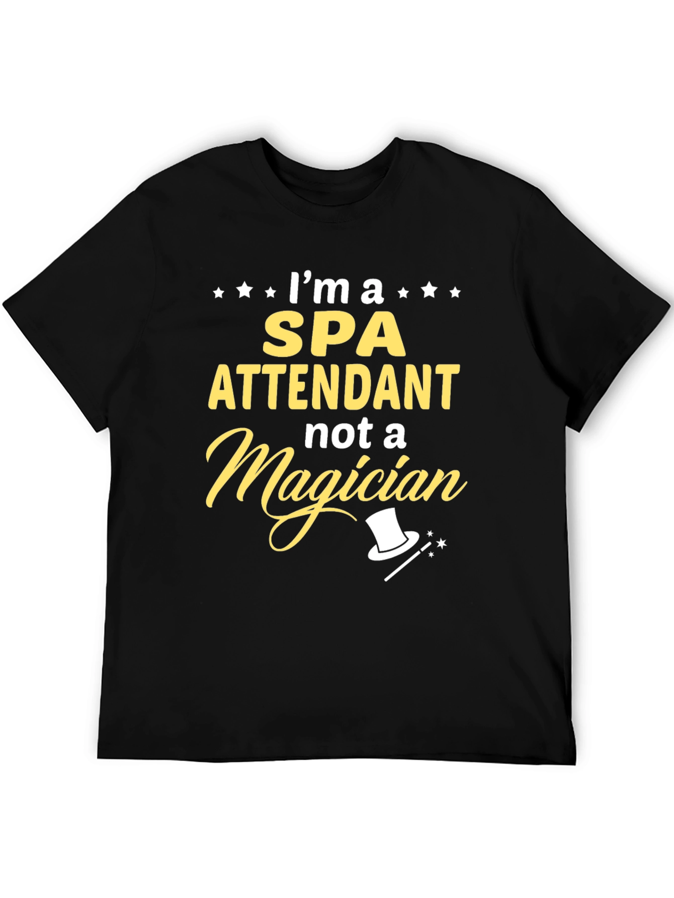 Spa Attendant Not a Magician Graphic T-Shirt