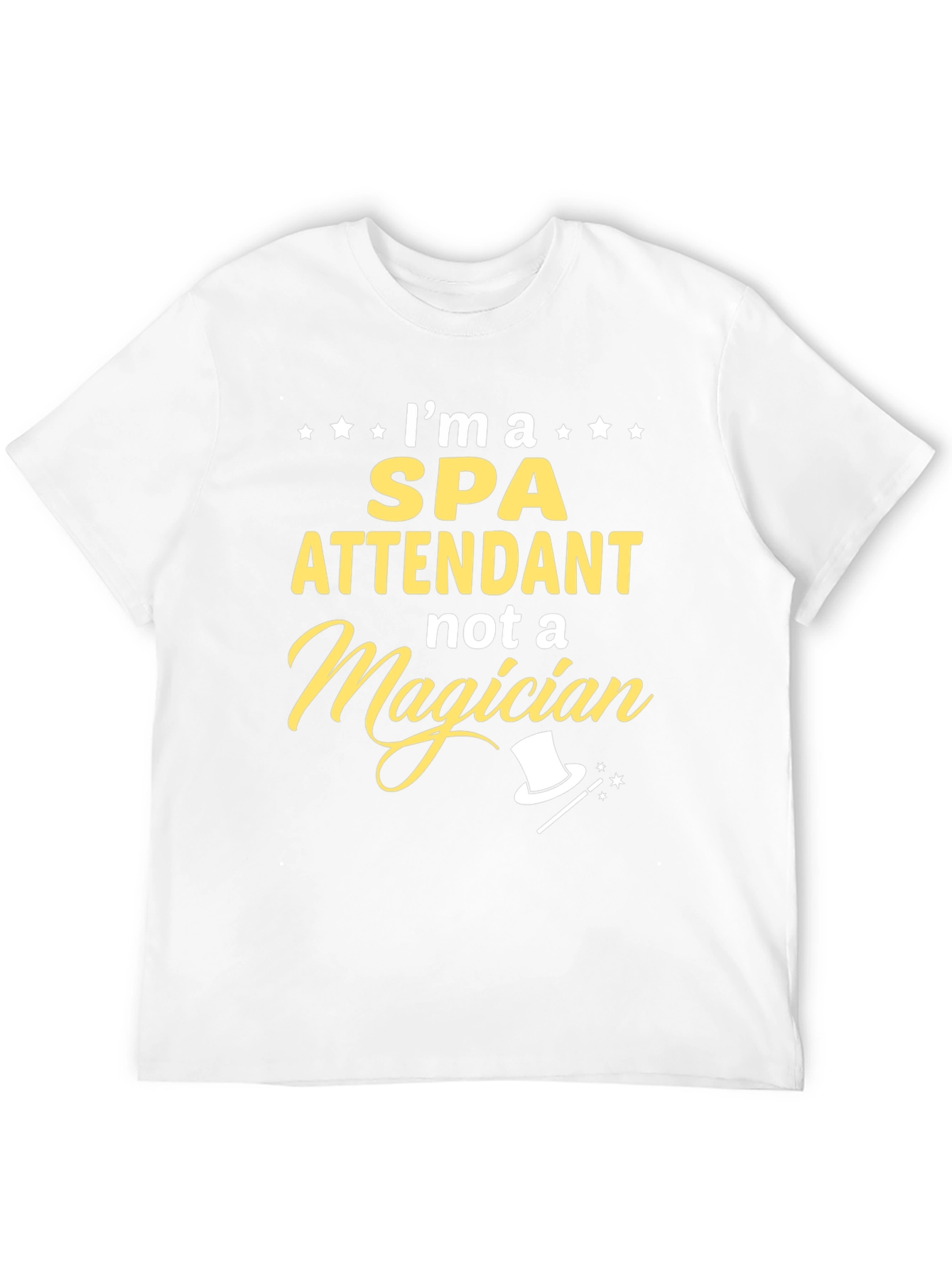 Spa Attendant Not a Magician Graphic T-Shirt