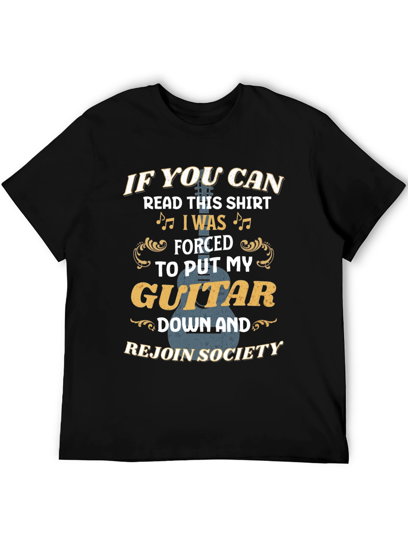 Guitar Lover Graphic Tee: If You Can Read This...