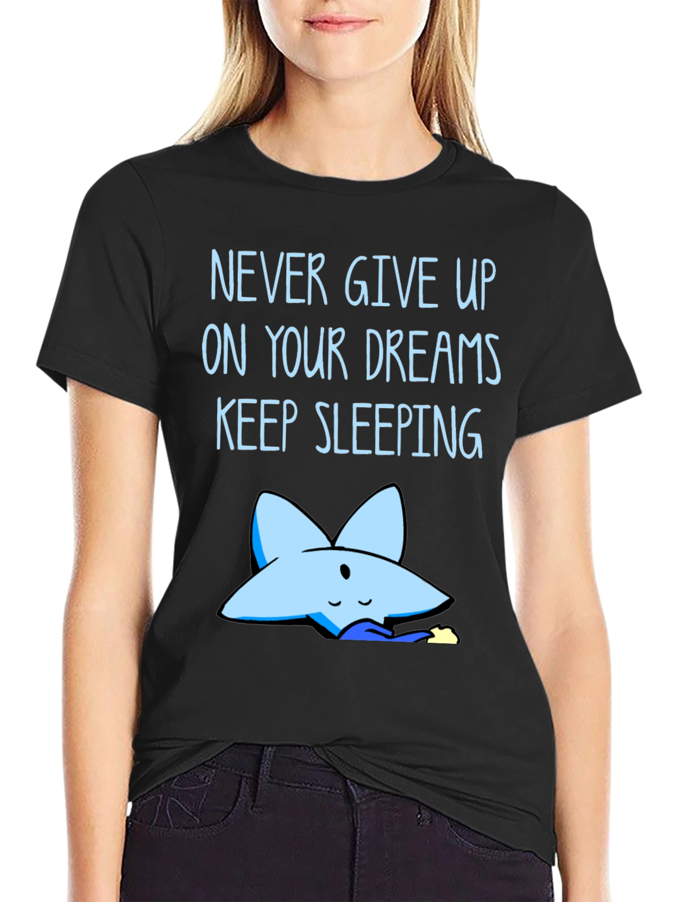 Never Give Up Dreams T-Shirt