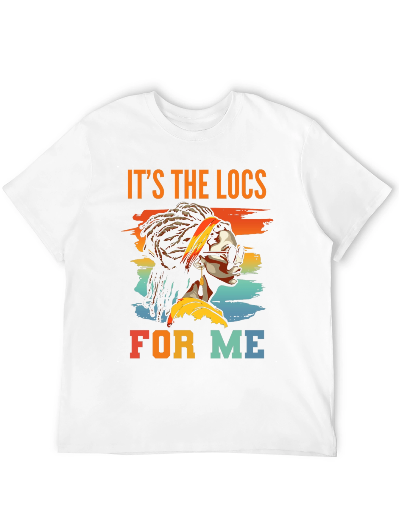 Its The Locs For Me Black T-Shirt