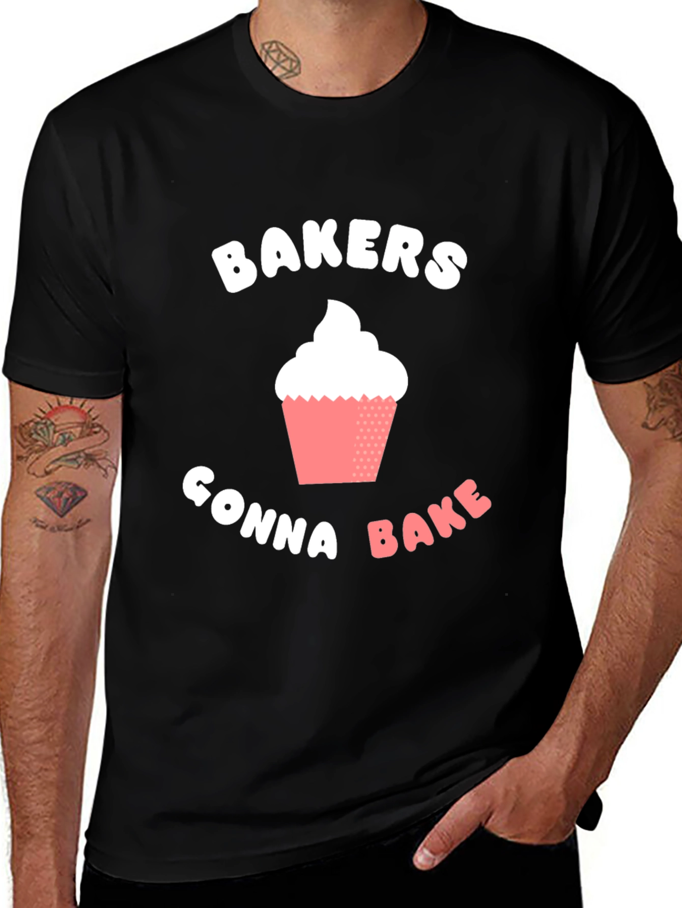 Bakers Gonna Bake T-Shirt -  Cupcake Design