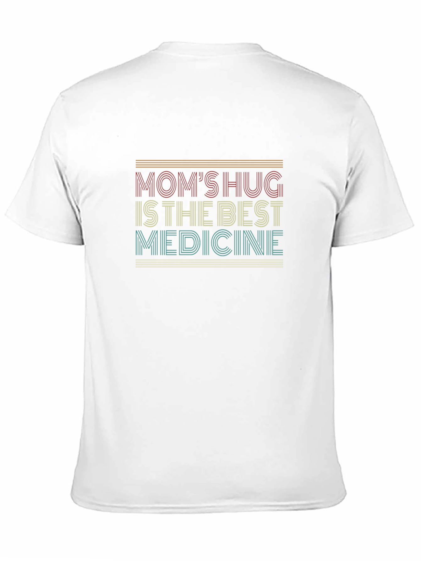 Moms Hug Tee - Best Medicine Comfort