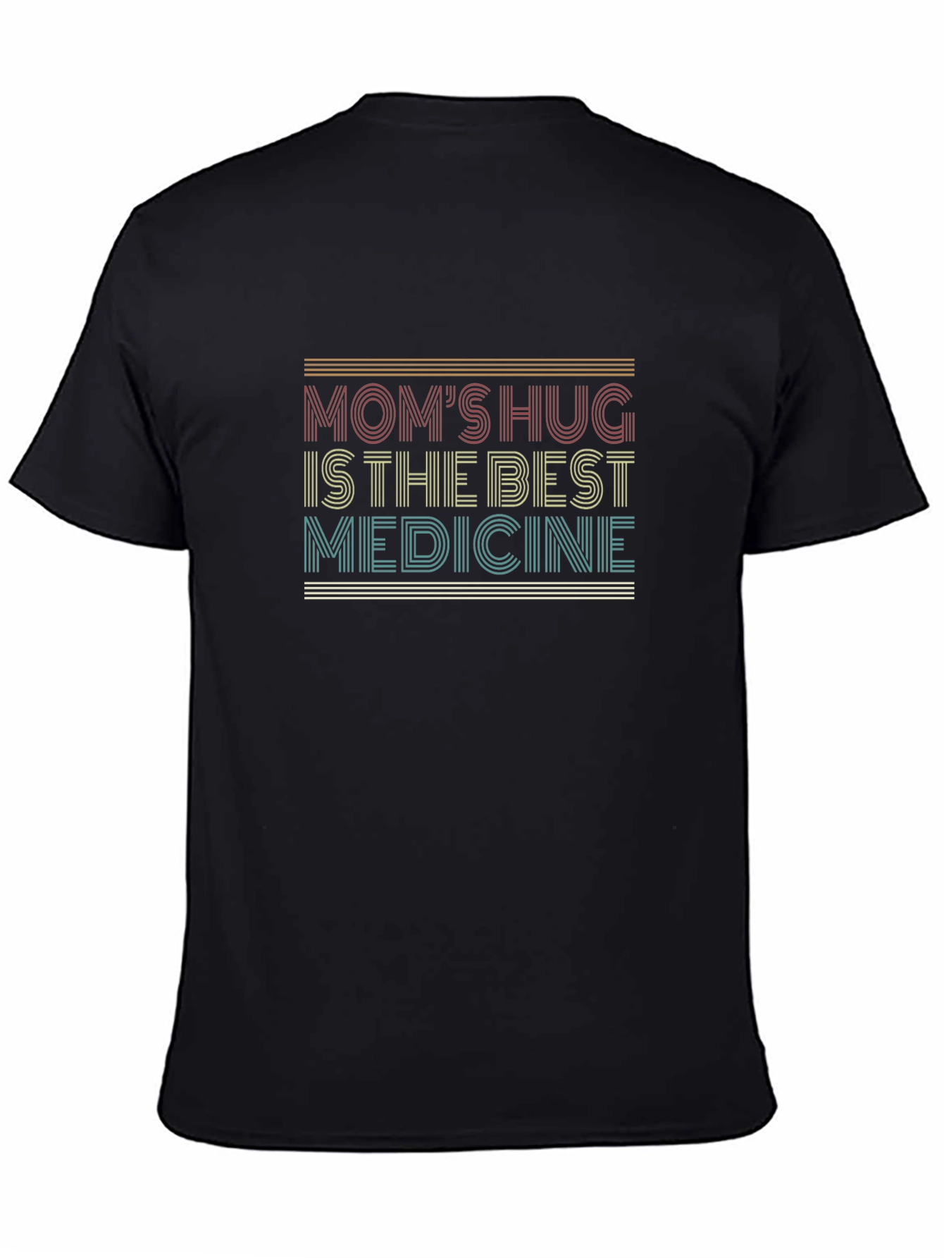Moms Hug Tee - Best Medicine Comfort
