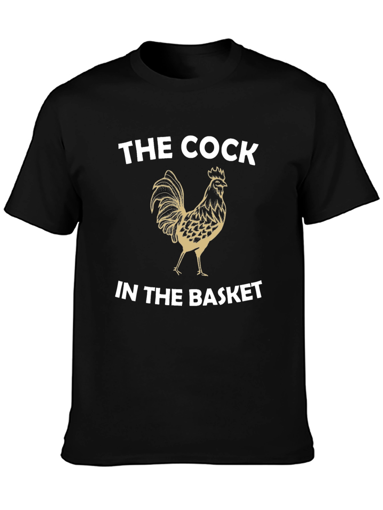 The Cock in the Basket T-Shirt