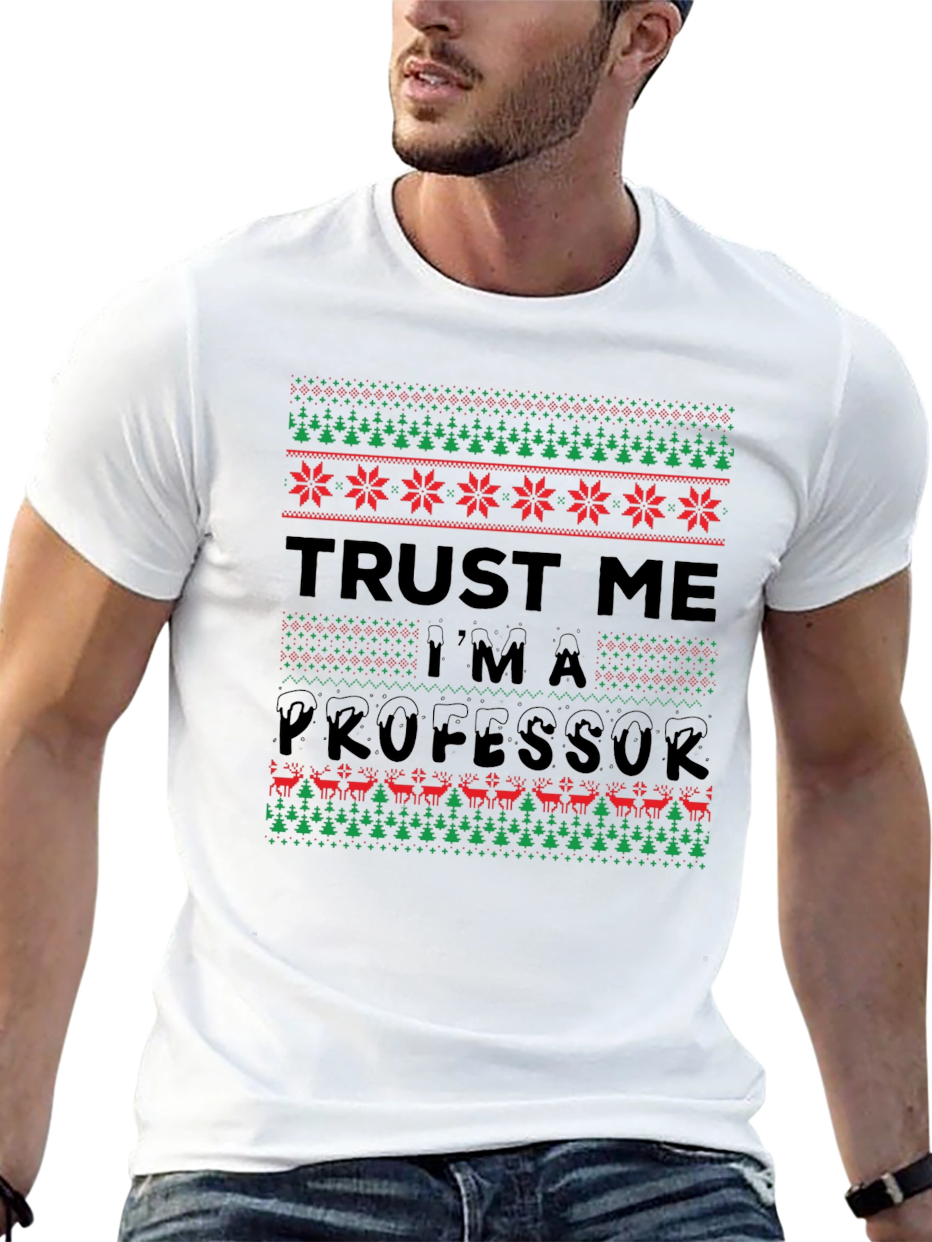 Trust Me Im A Professor Christmas Sweater T-Shirt