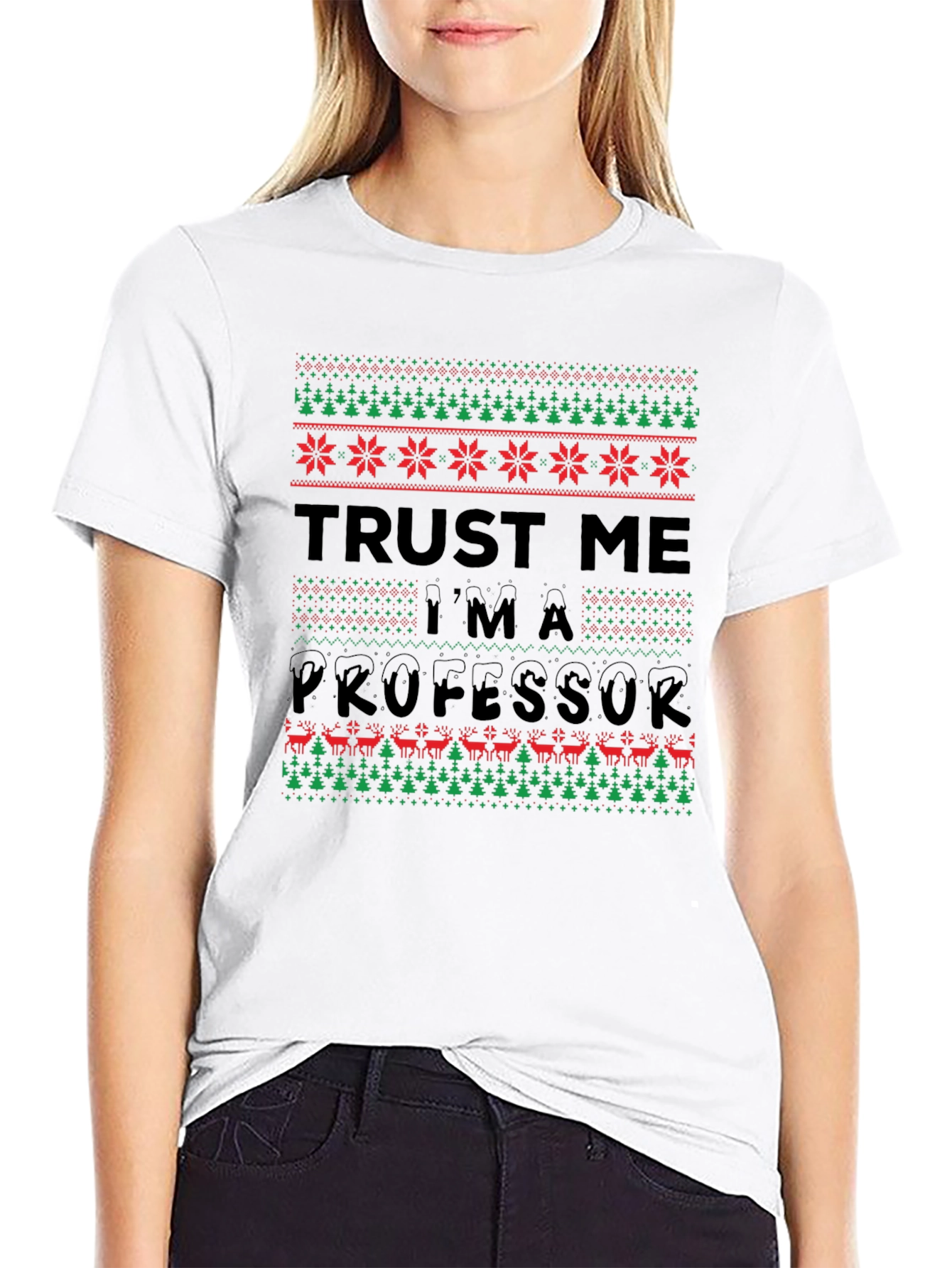 Trust Me Im A Professor Christmas Sweater T-Shirt