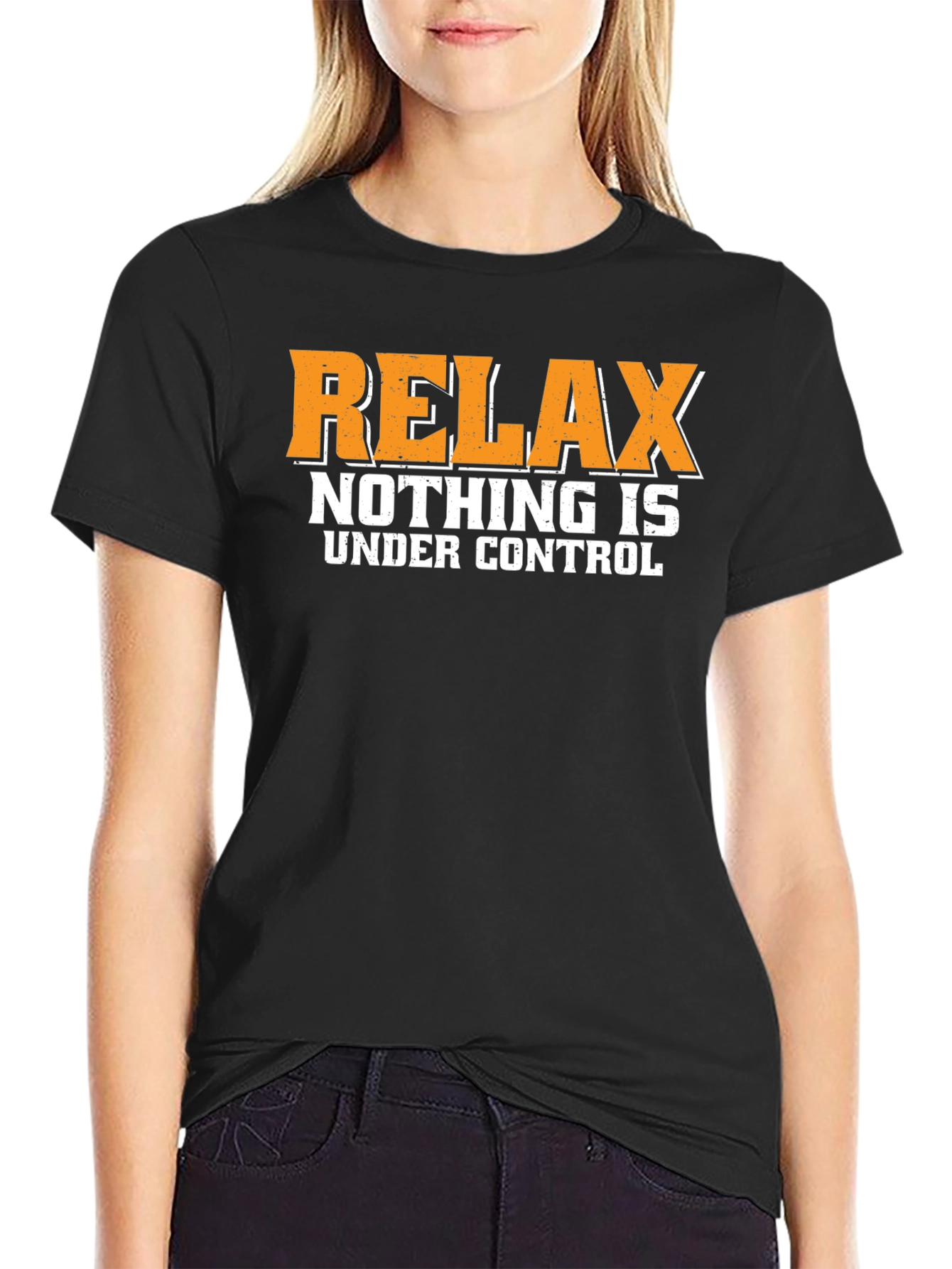 Relax Nothing Is Under Control Graphic Tee