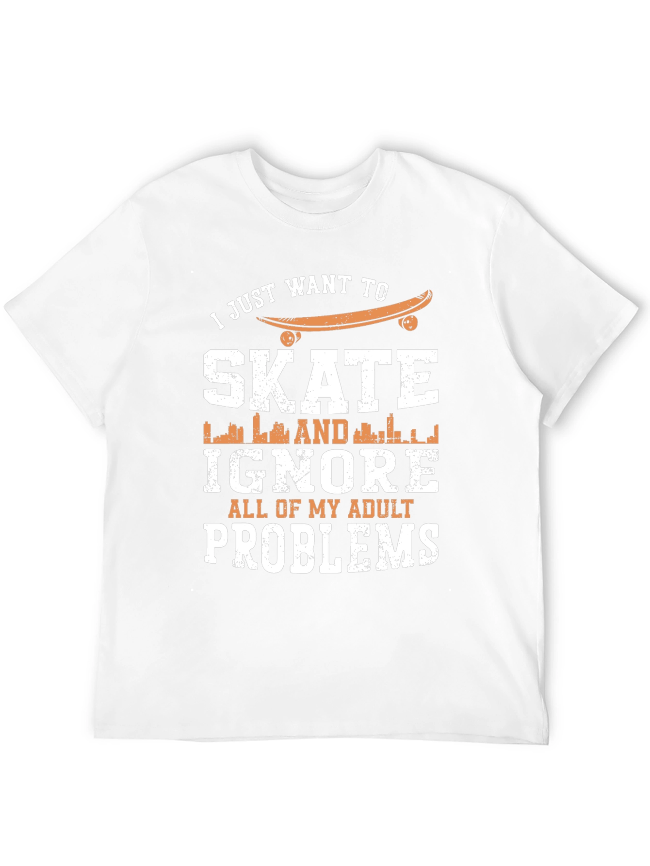 Skate & Ignore Adult Problems T-Shirt