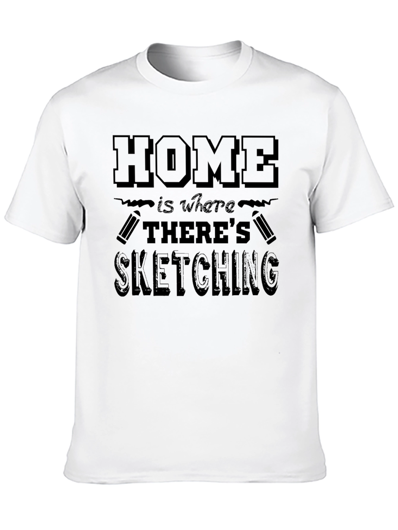 Home Is Where Theres Sketching T-Shirt