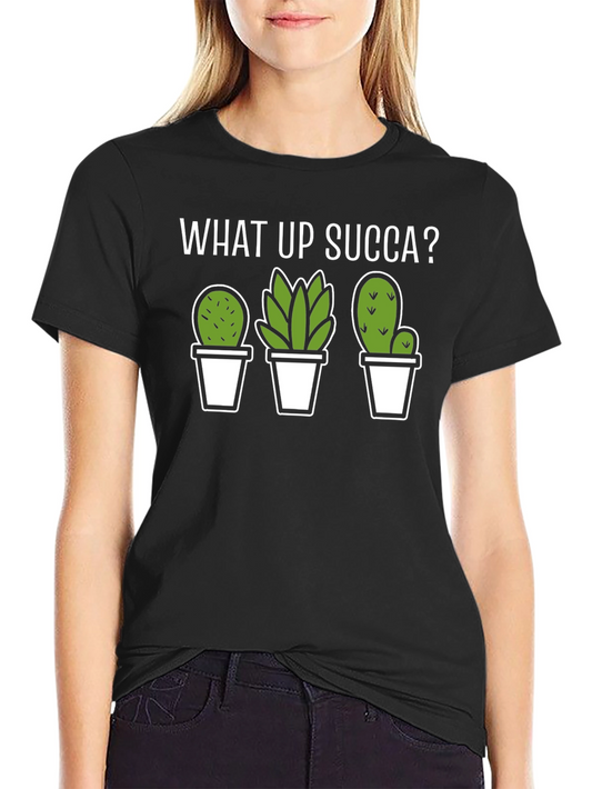 What Up Succa? Funny Cactus T-Shirt