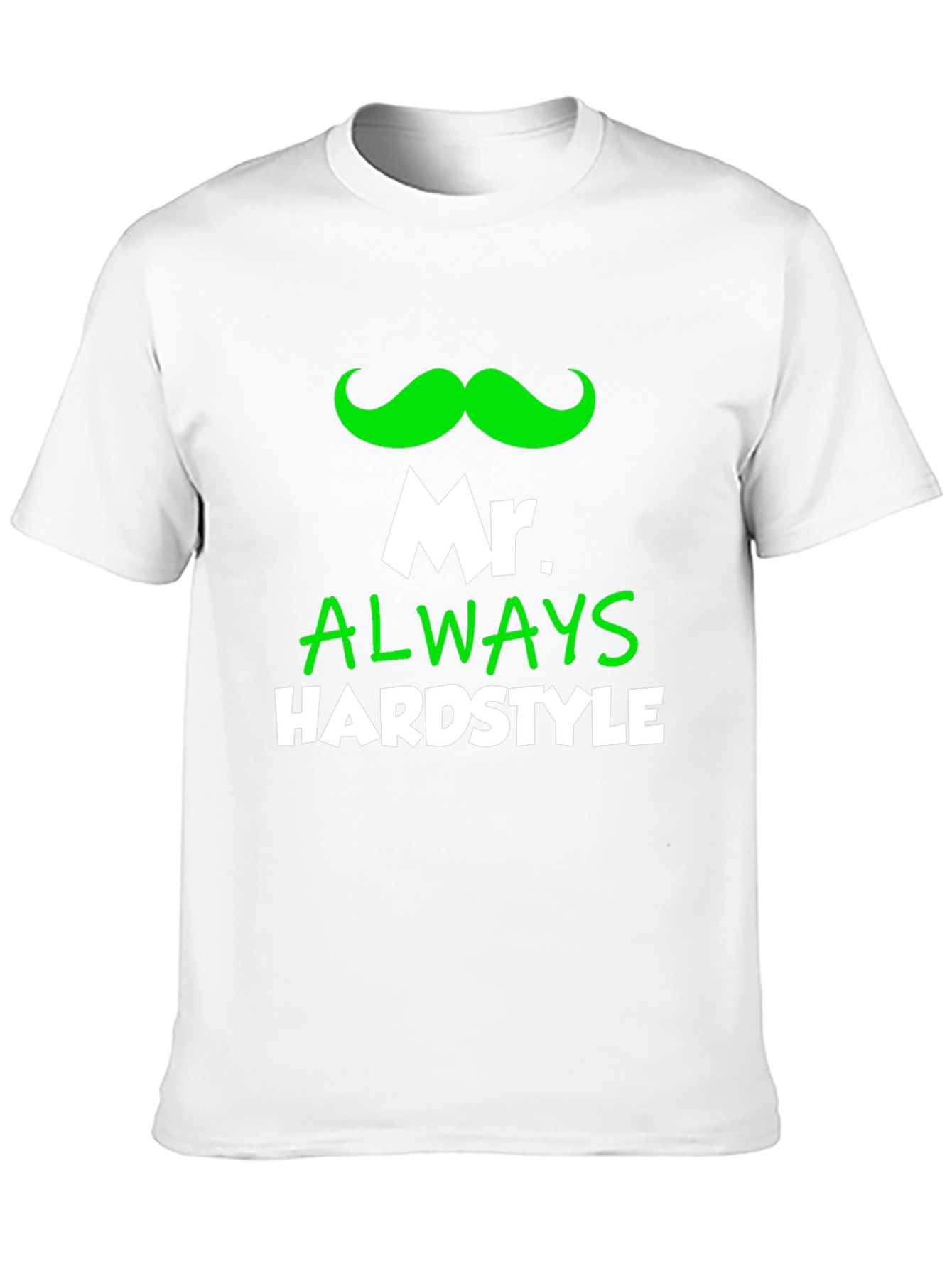 Mr. Always Hardstyle Black T-Shirt