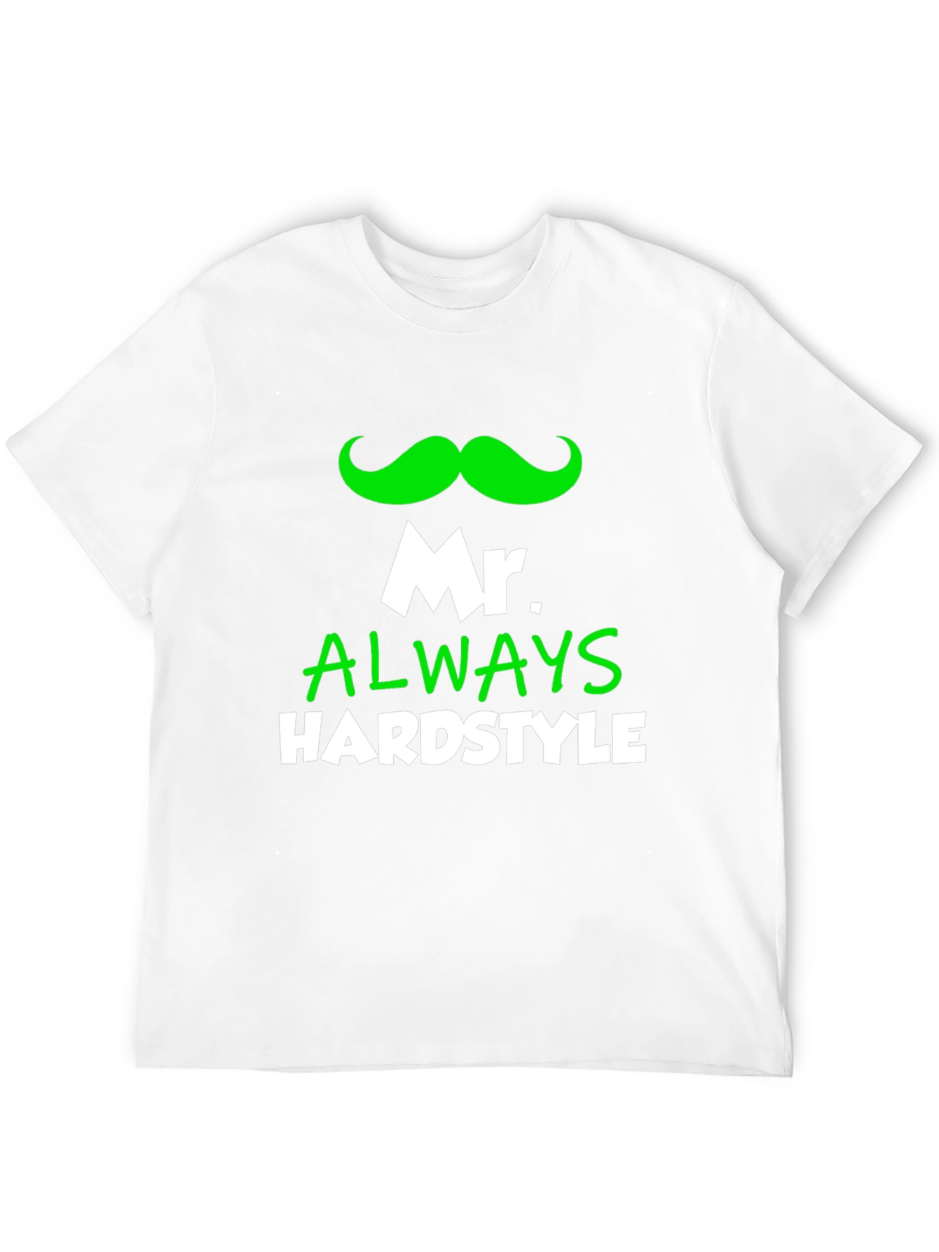 Mr. Always Hardstyle Black T-Shirt