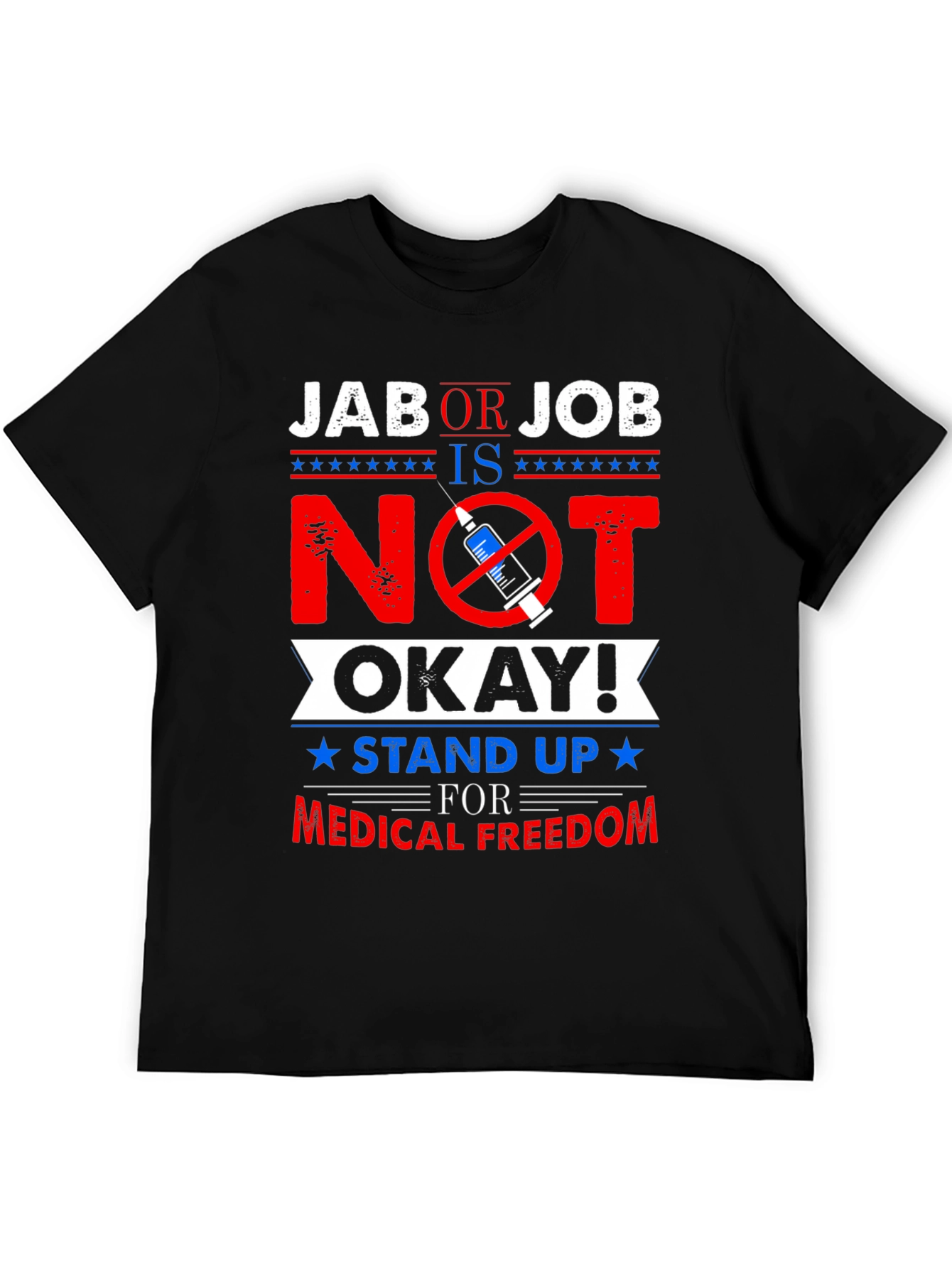 Jab or Job Anti Vaccine T-Shirt