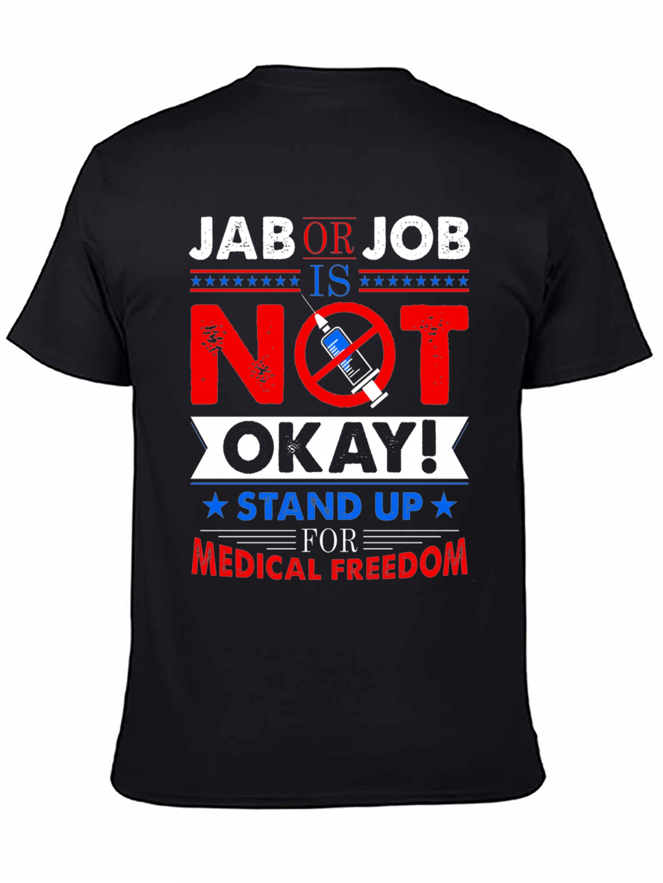 Jab or Job Anti Vaccine T-Shirt