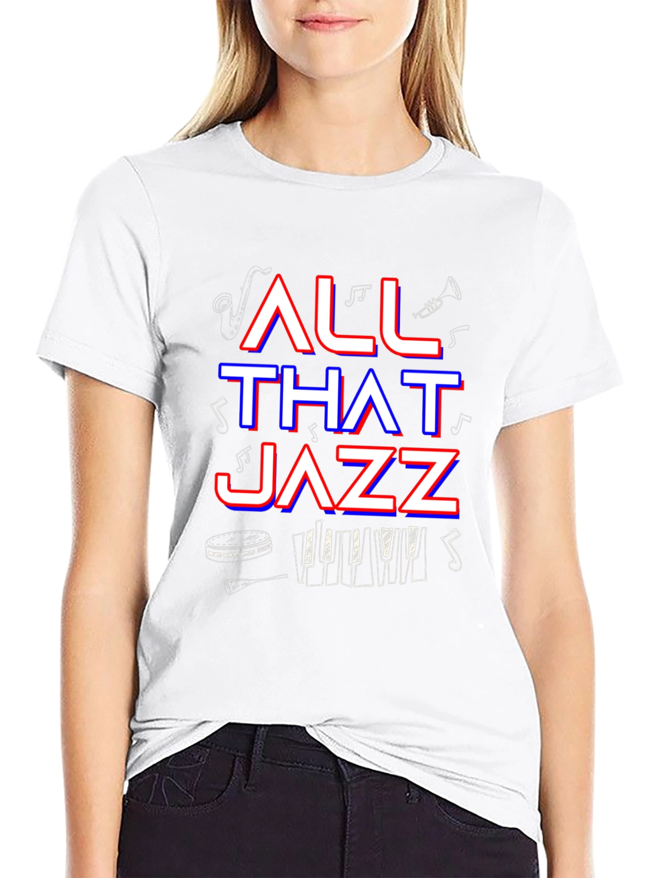 All That Jazz T-Shirt - Music Lover Tee