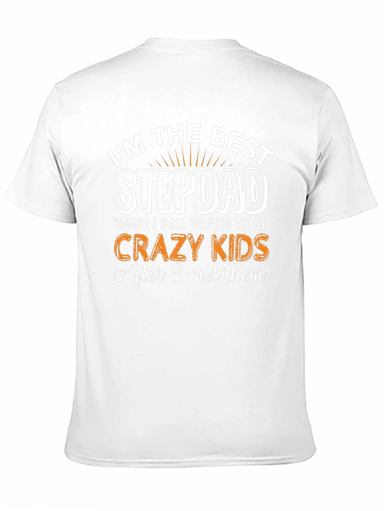 Best Stepdad T-Shirt - Crazy Kids
