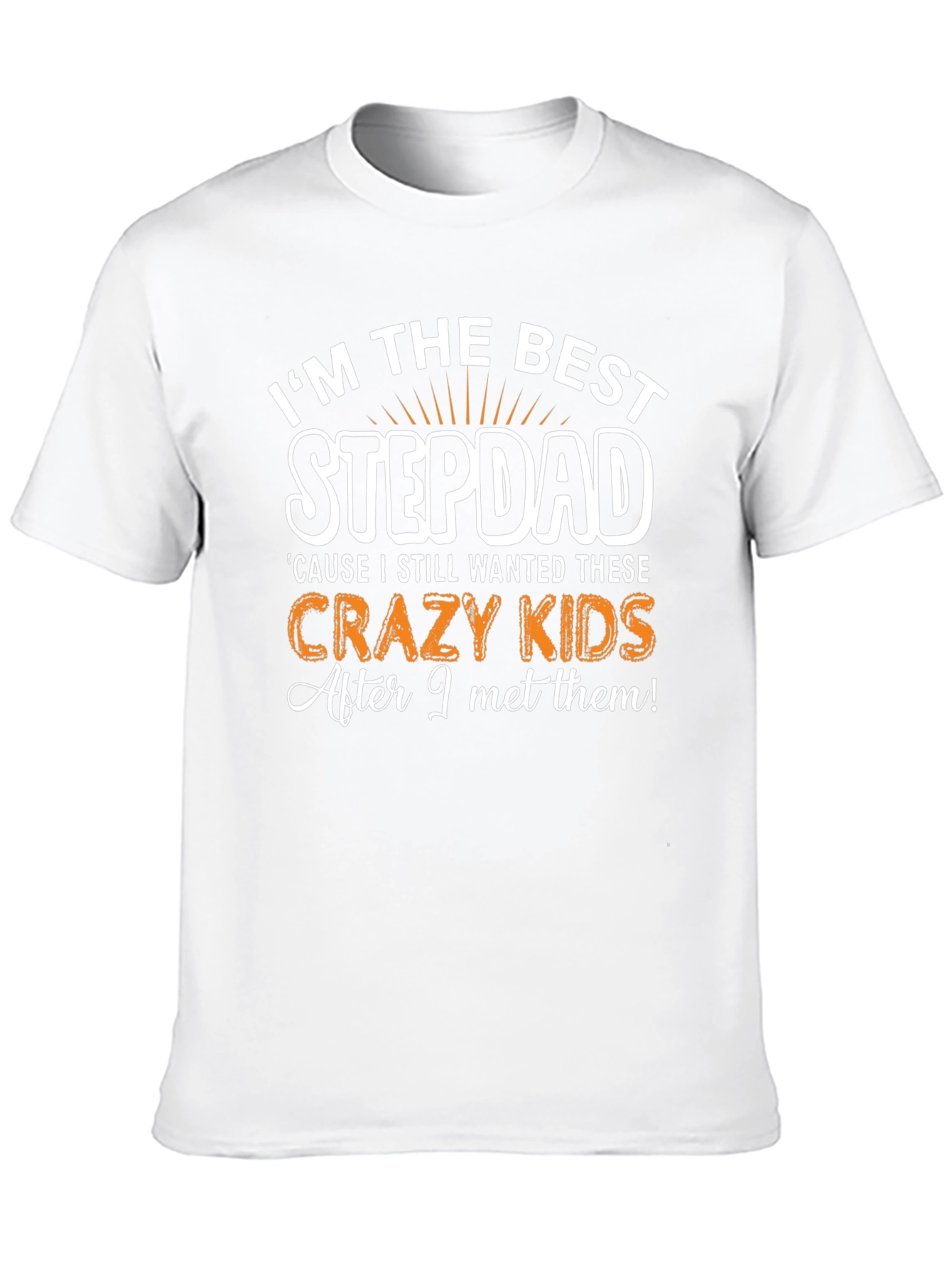 Best Stepdad T-Shirt - Crazy Kids