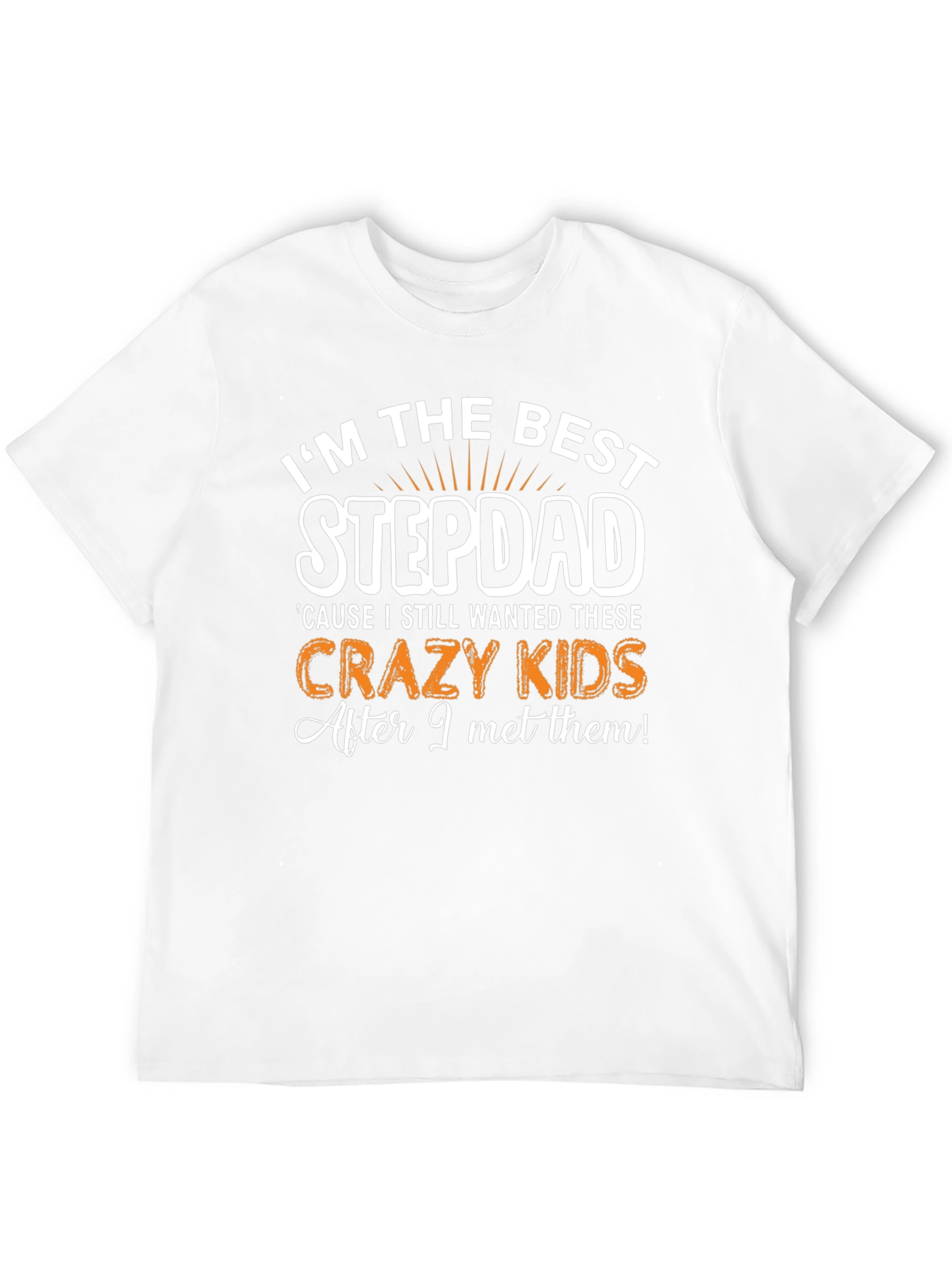 Best Stepdad T-Shirt - Crazy Kids
