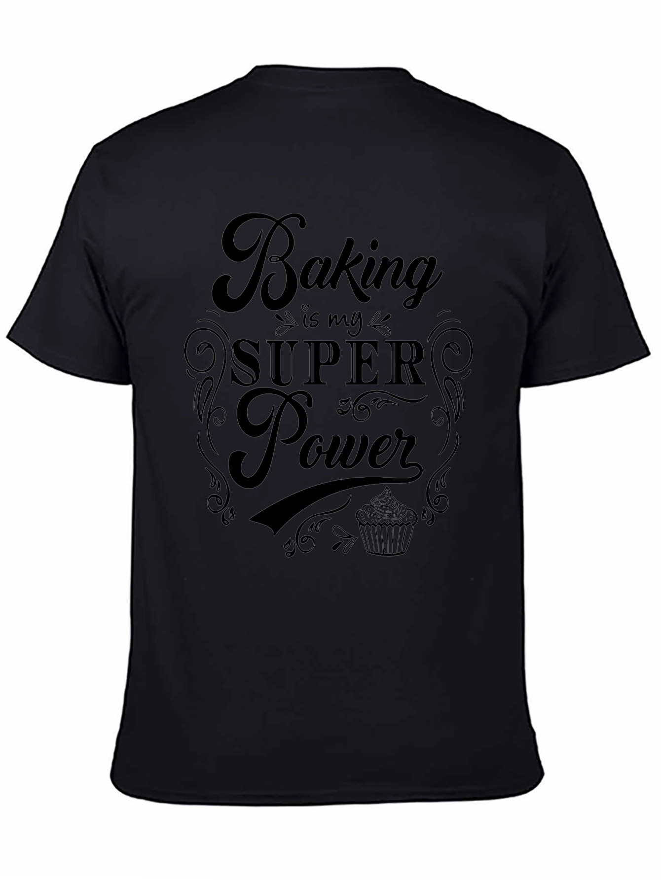 Baking is My Superpower T-Shirt