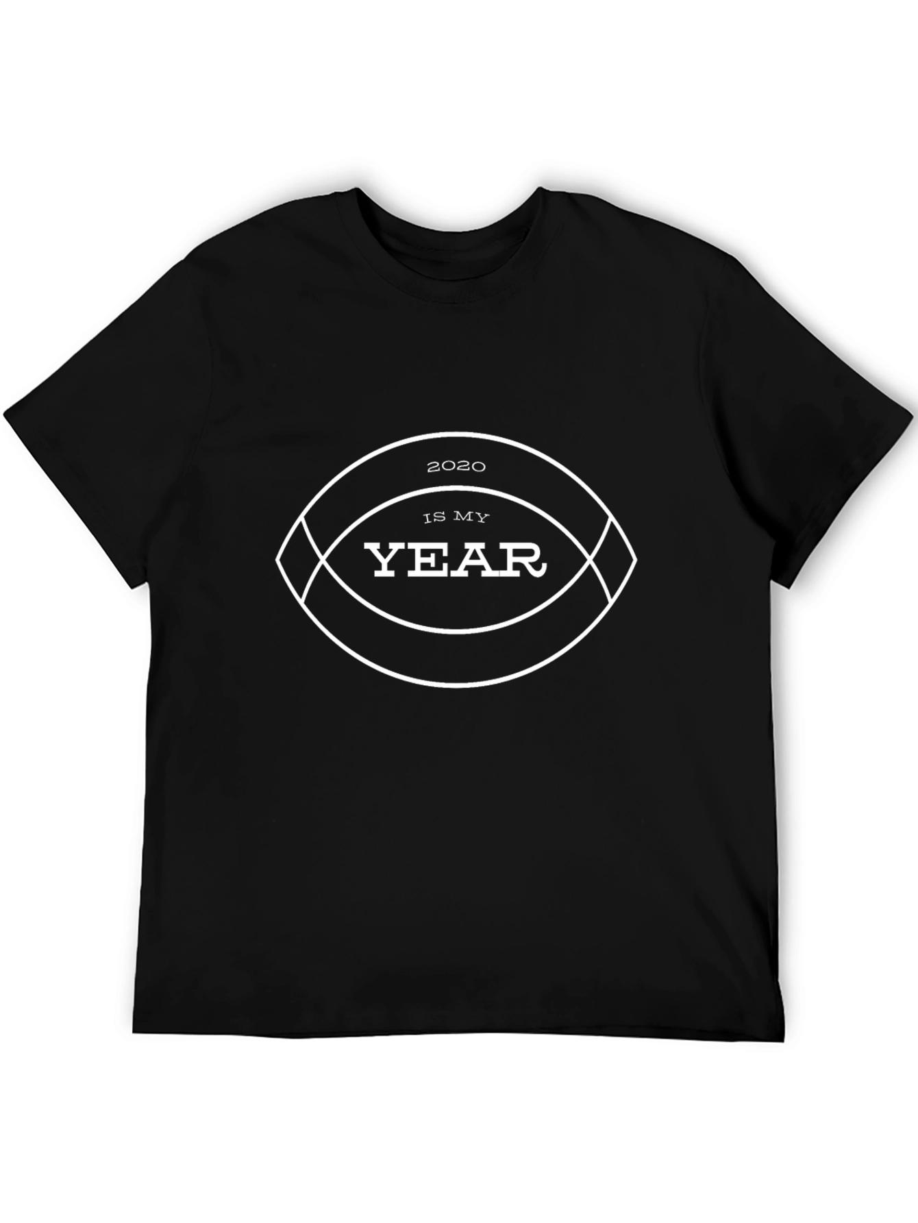 2020 Is My Year Football Graphic T-Shirt