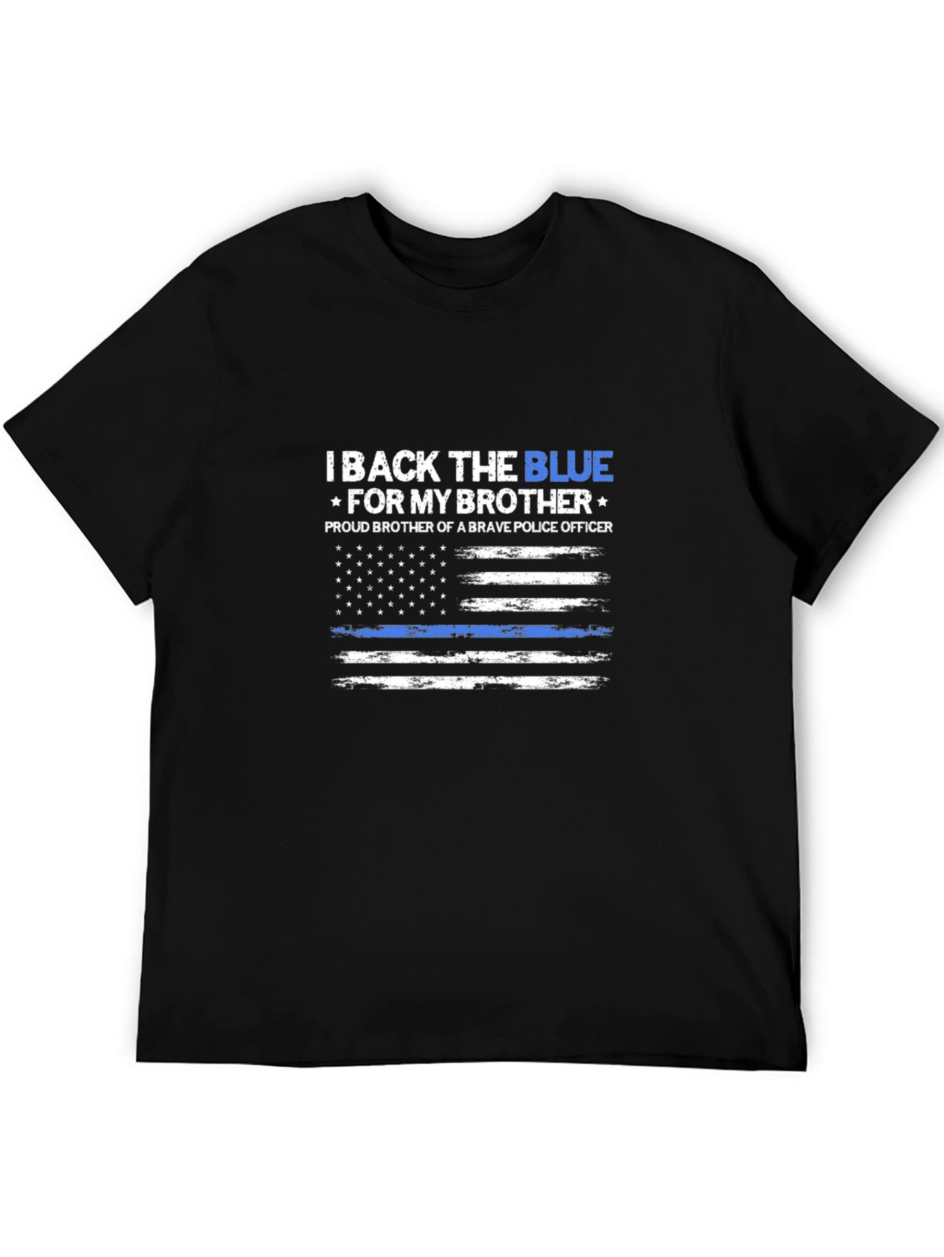 I Back The Blue T-Shirt - Proud Police Brother