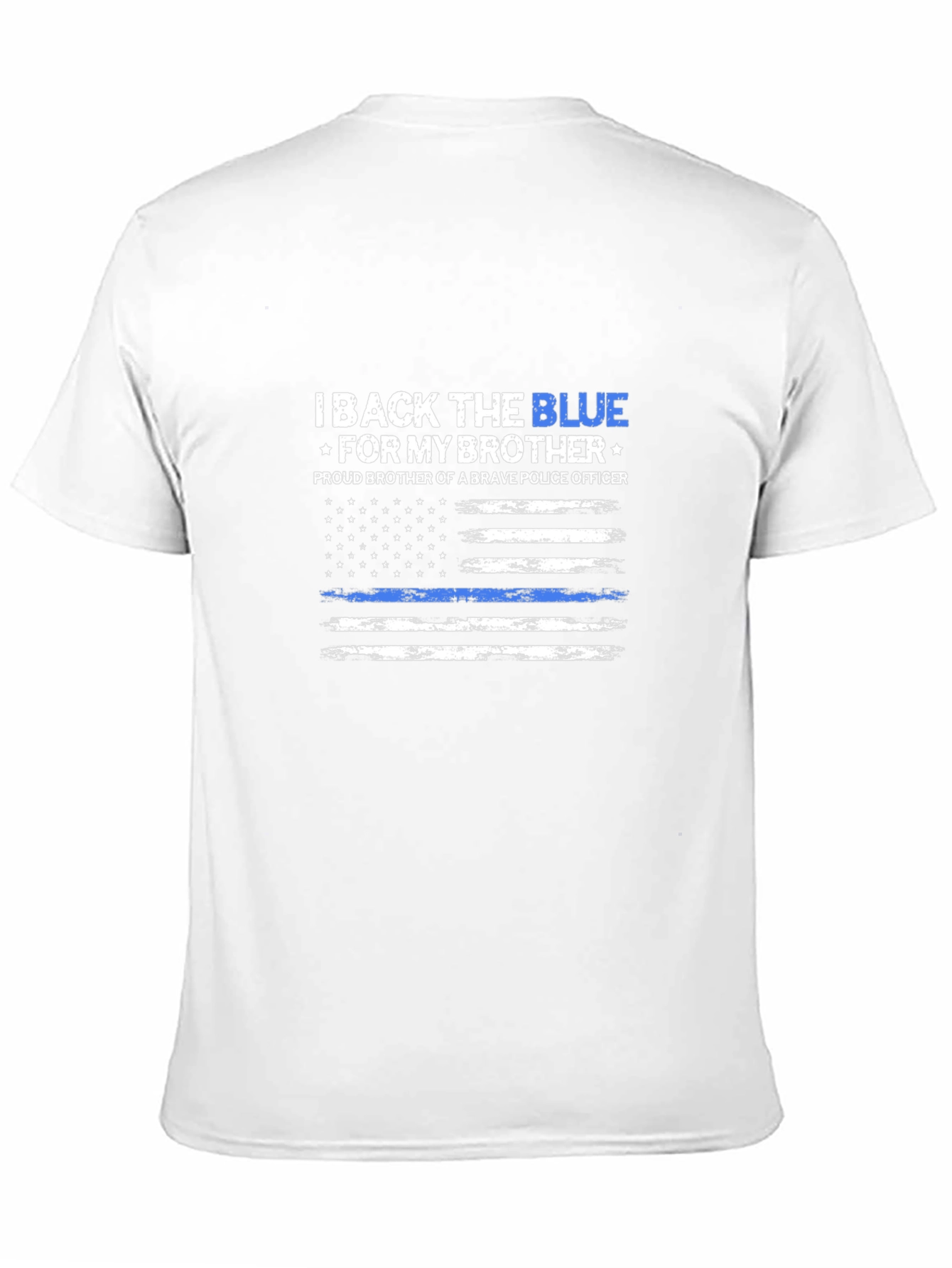 I Back The Blue T-Shirt - Proud Police Brother