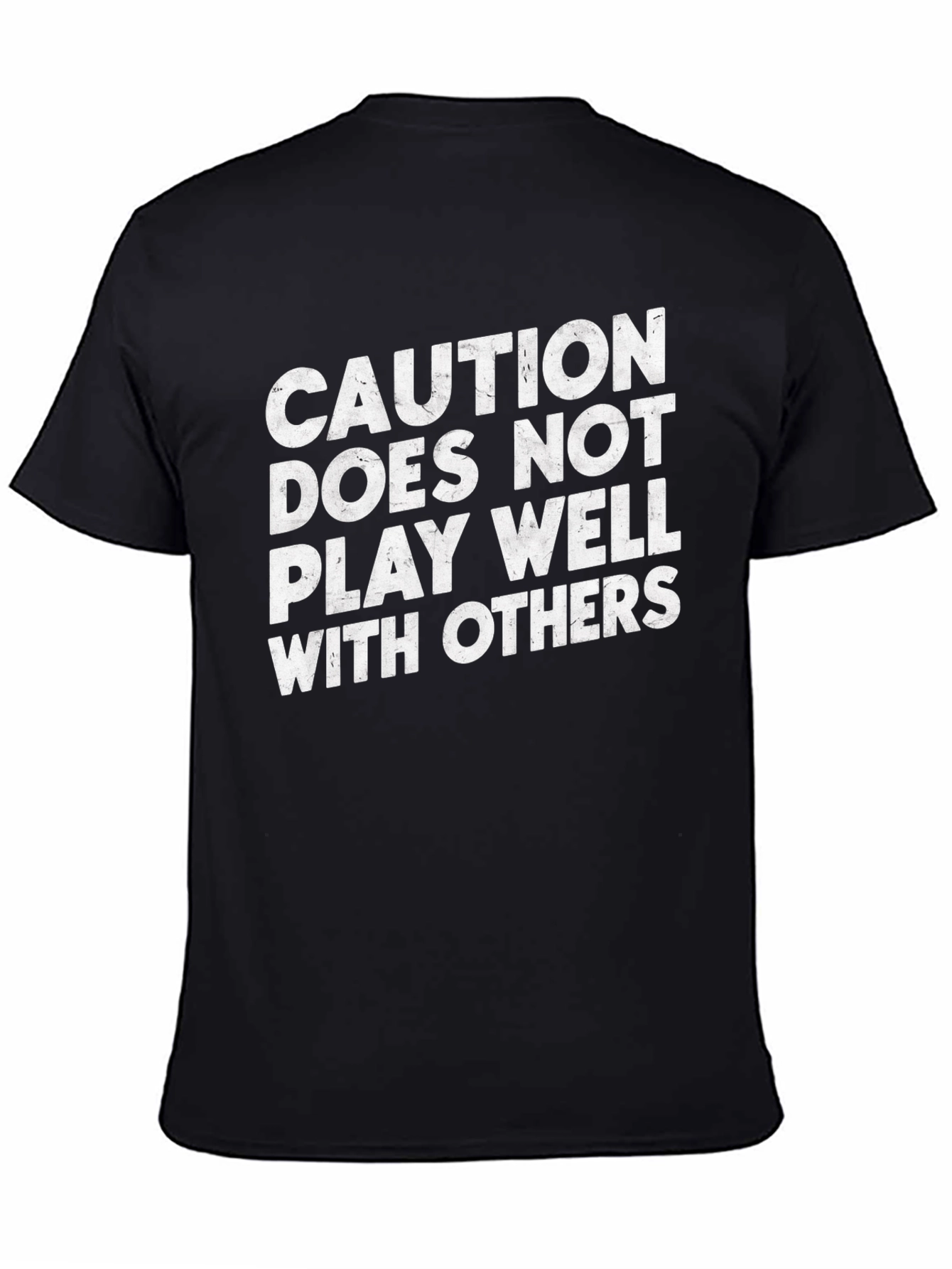 Caution T-Shirt - Funny Slogan Tee