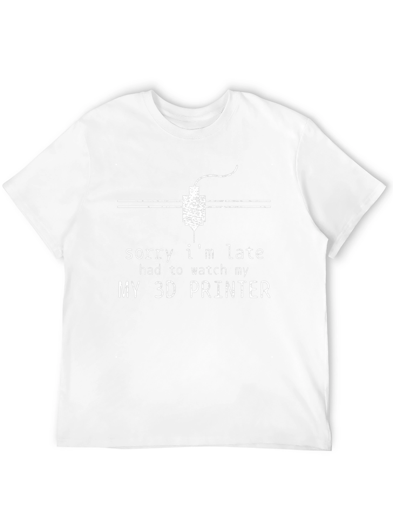 3D Printer T-Shirt Funny Late Hobbyist Gift