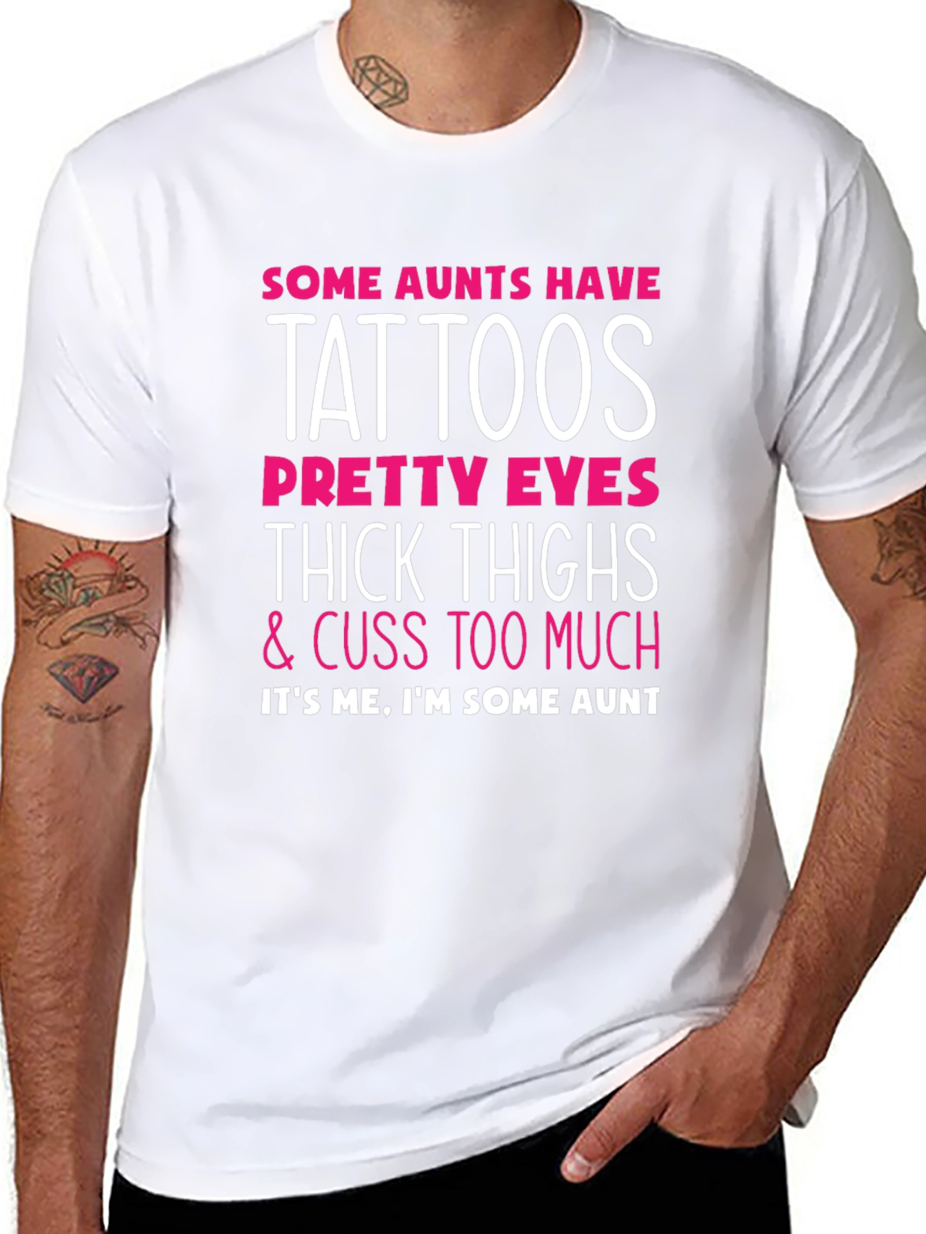 Some Aunts Have Tattoos Graphic T-Shirt