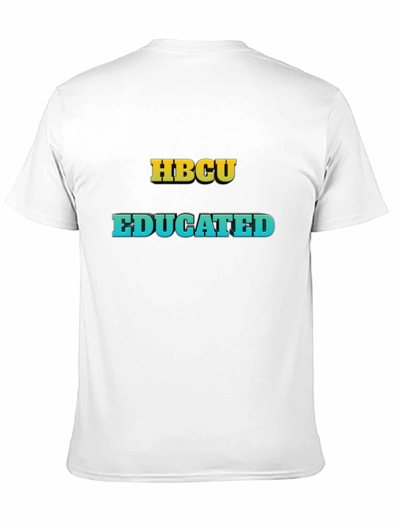 HBCU Educated Black T-Shirt
